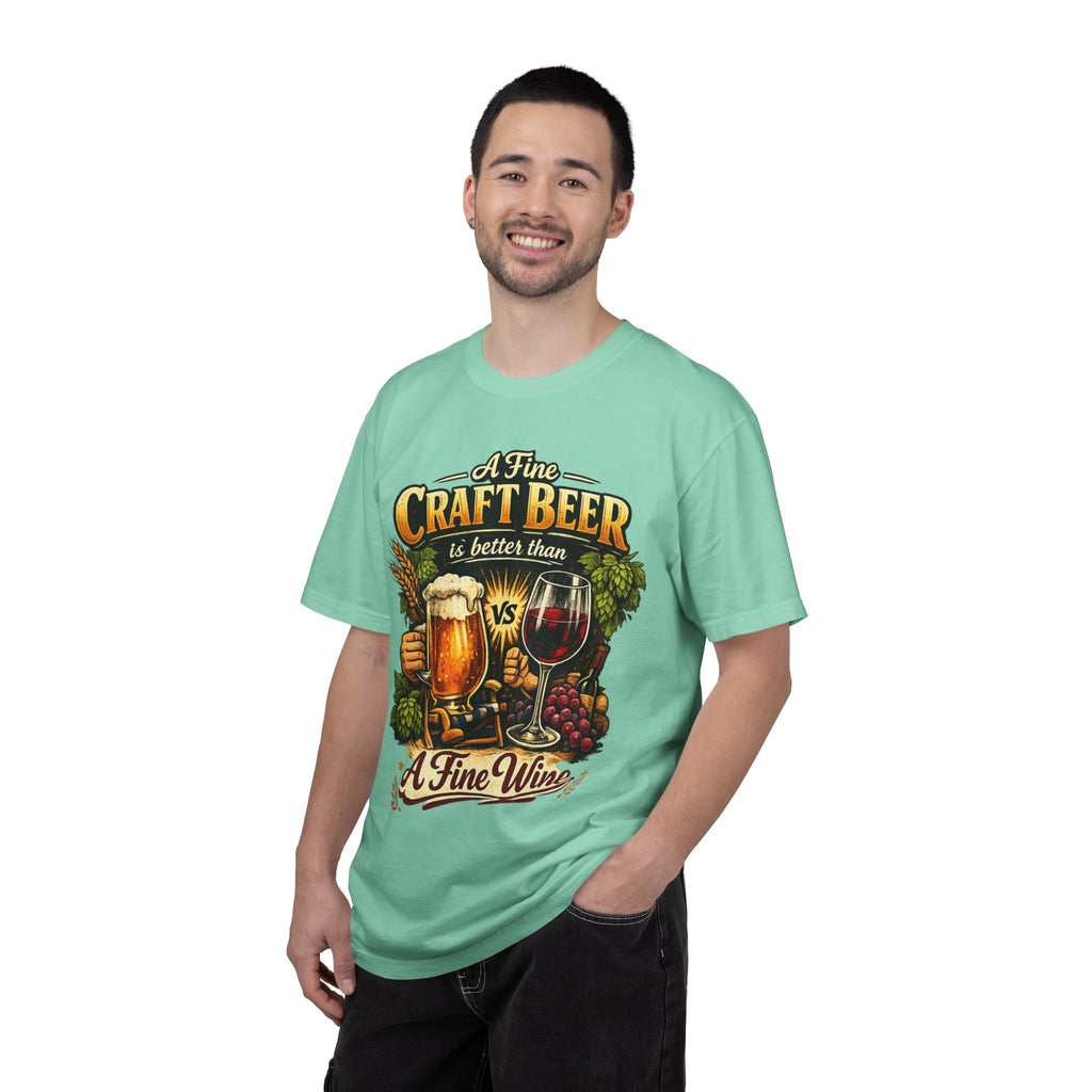 "Craft Beer Better Than Wine" Unisex Garment-Dyed Tee