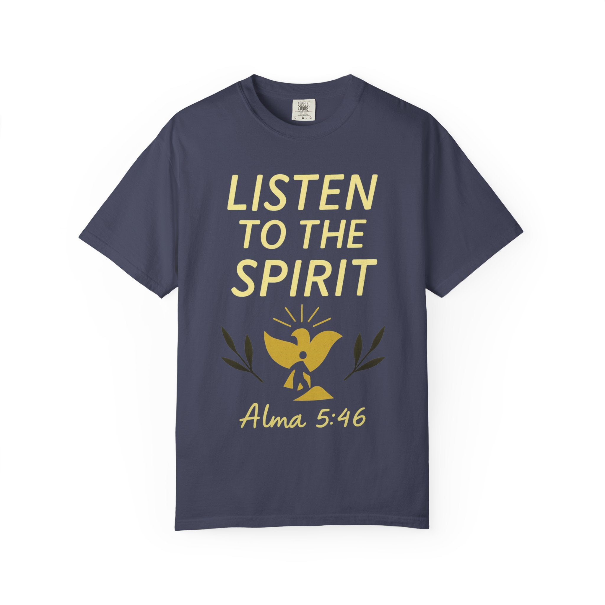 "Listen to the Spirit" Unisex Garment-Dyed T-shirt