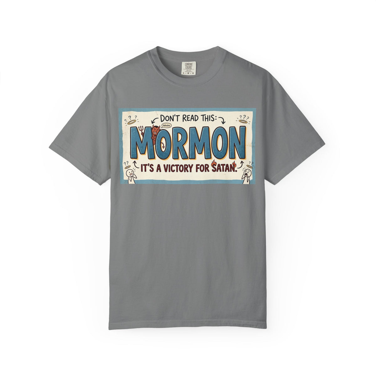 Color: Grey | Victory for Satan T-Shirt Unisex Garment-Dyed T-shirt