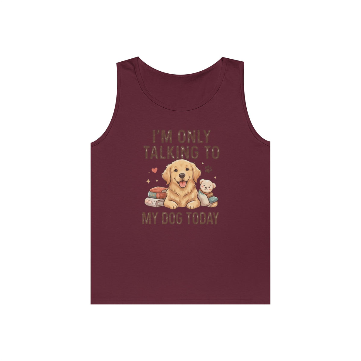 "I'm Only Talking To My Dog Today" Tank Top