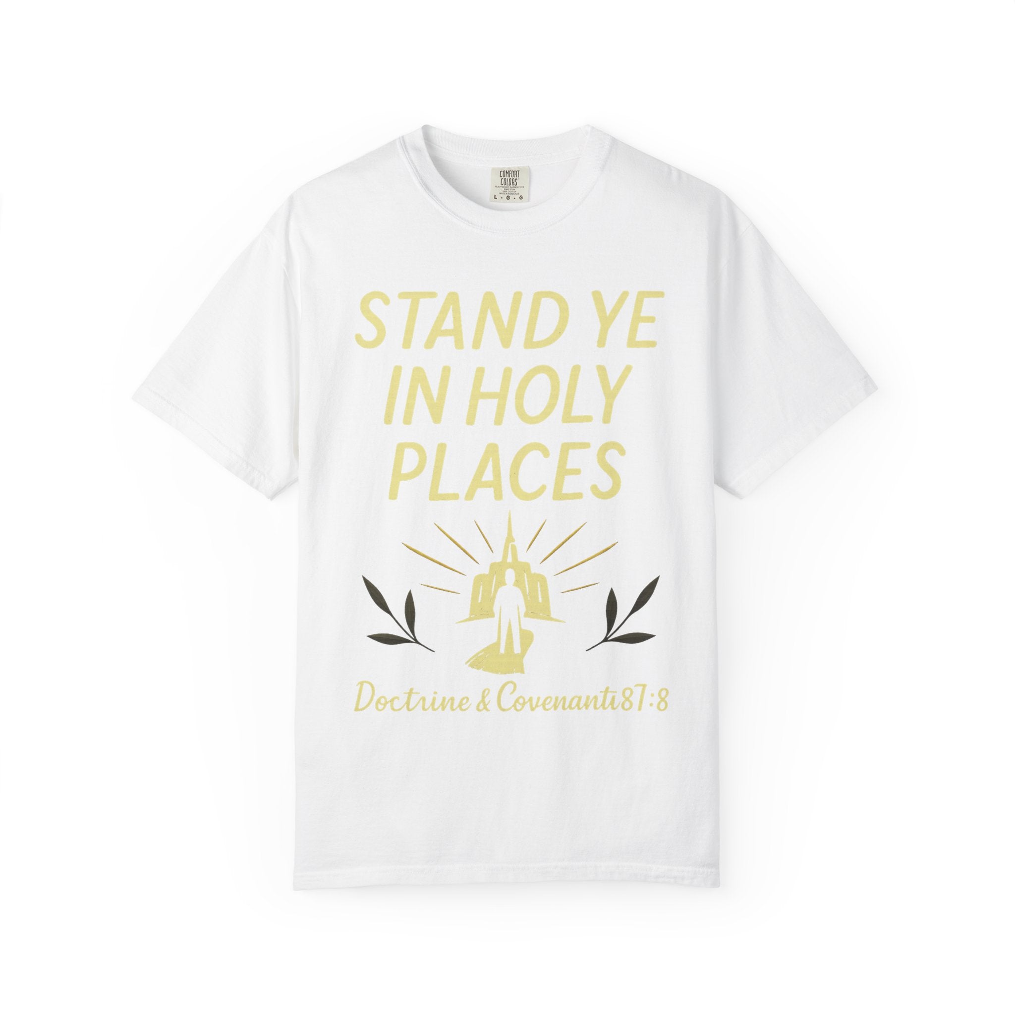 "Stand in Holy Places" Unisex Garment-Dyed T-shirt