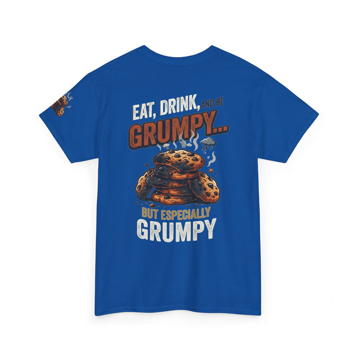 Eat Drink And Be Grumpy Premium Graphic Tee