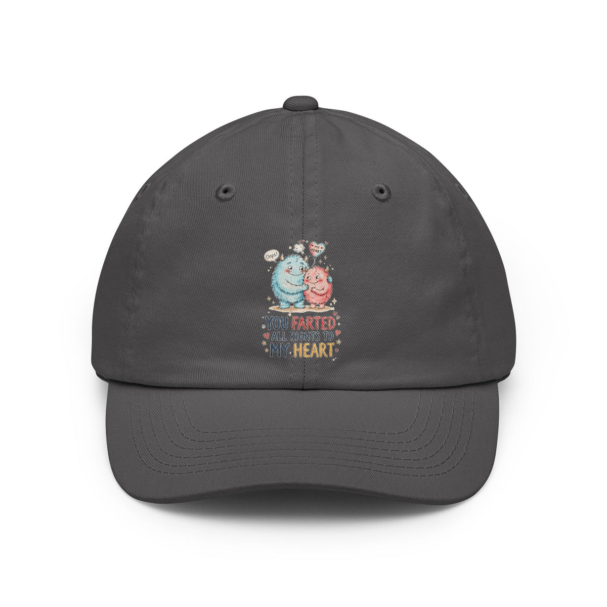 Color: Charcoal | You Farted All Rights To My Heart Dad Hat