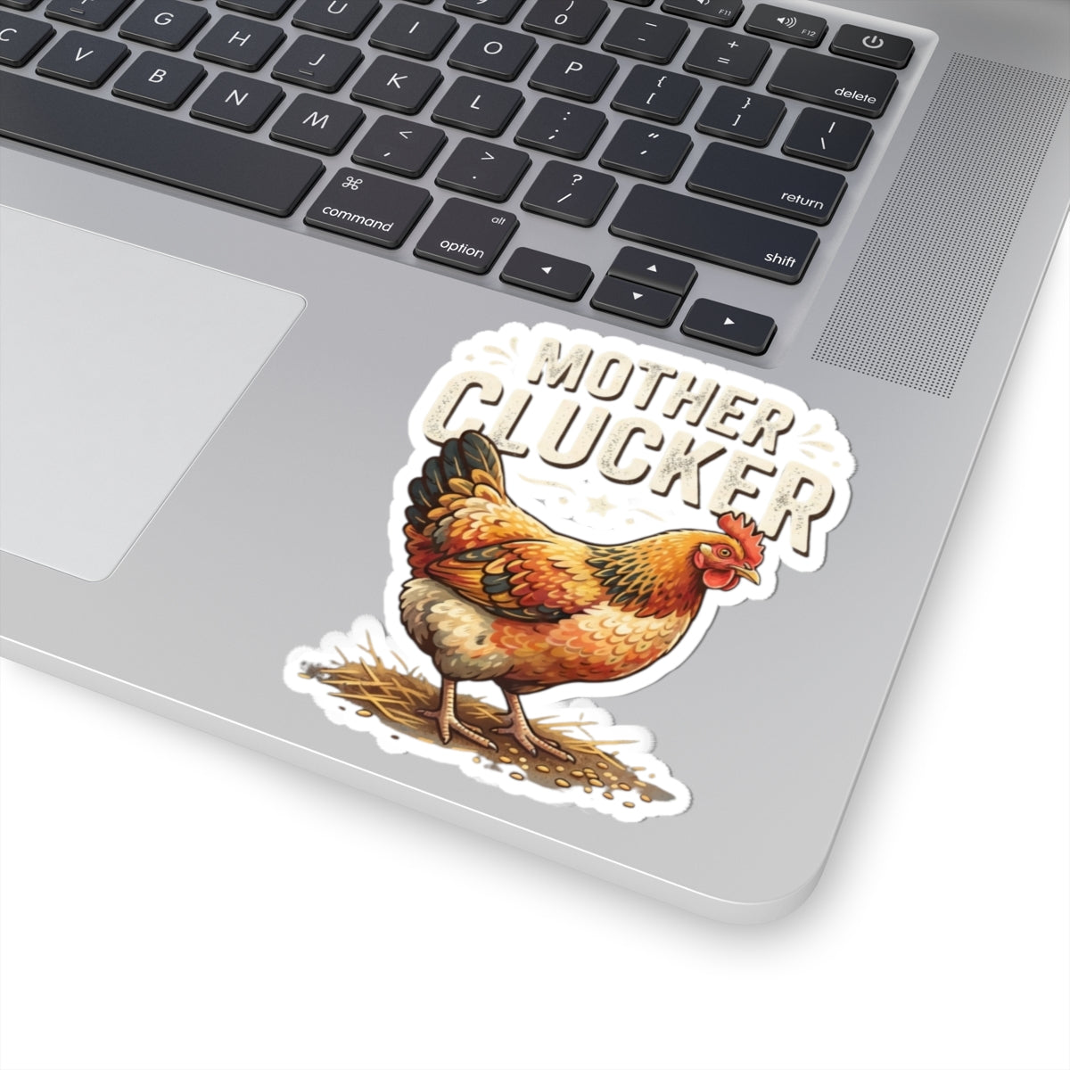 "Mother Clucker" Sticker — Main