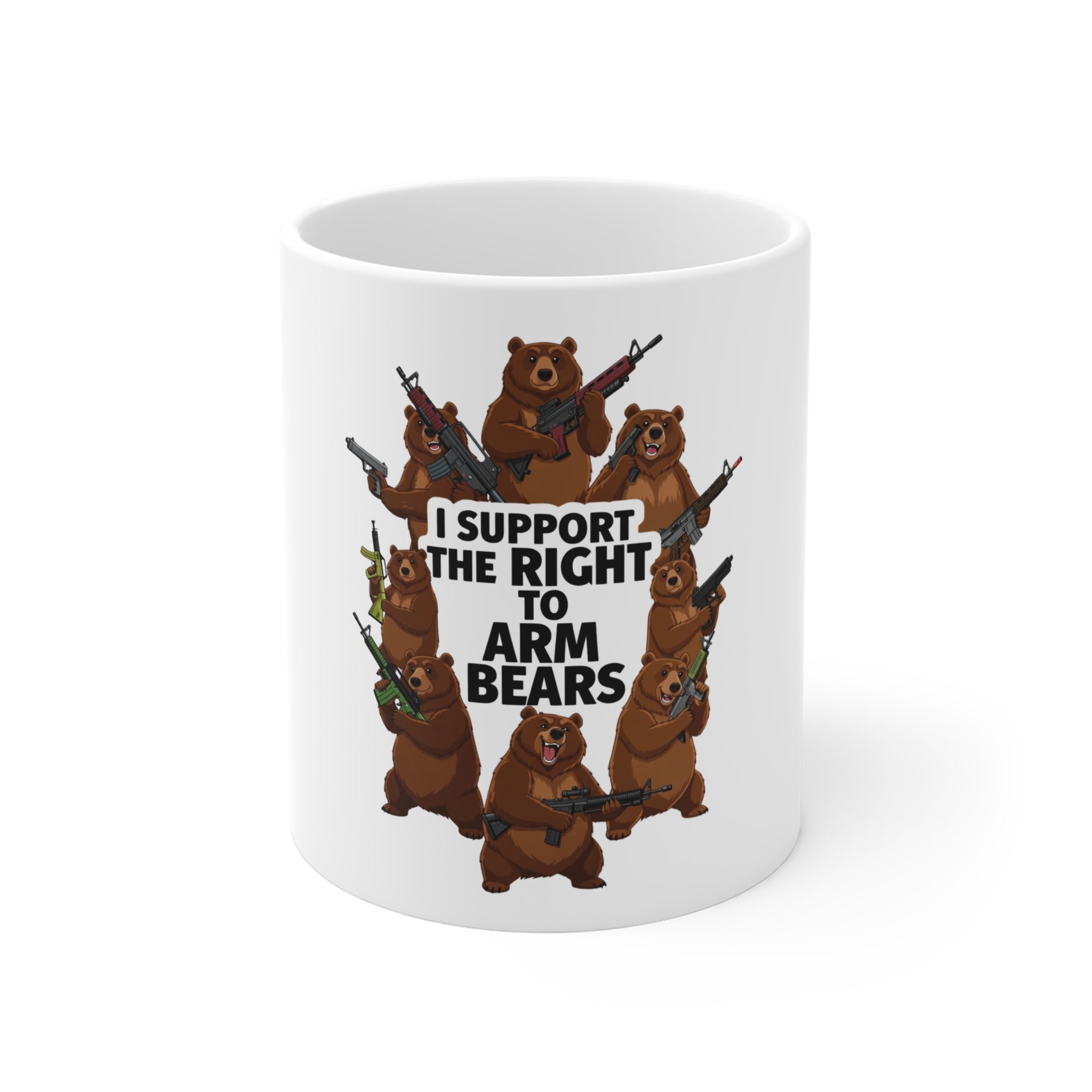 Arm Bears, Not People | 11oz Mug