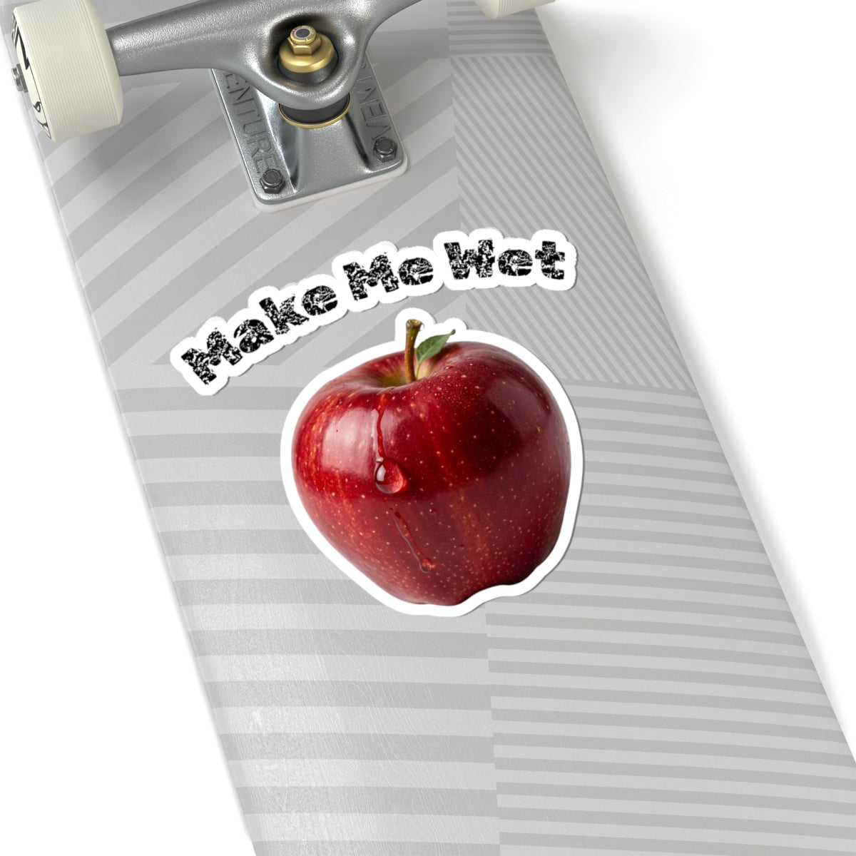 "Make Me Wet" Sticker — Main