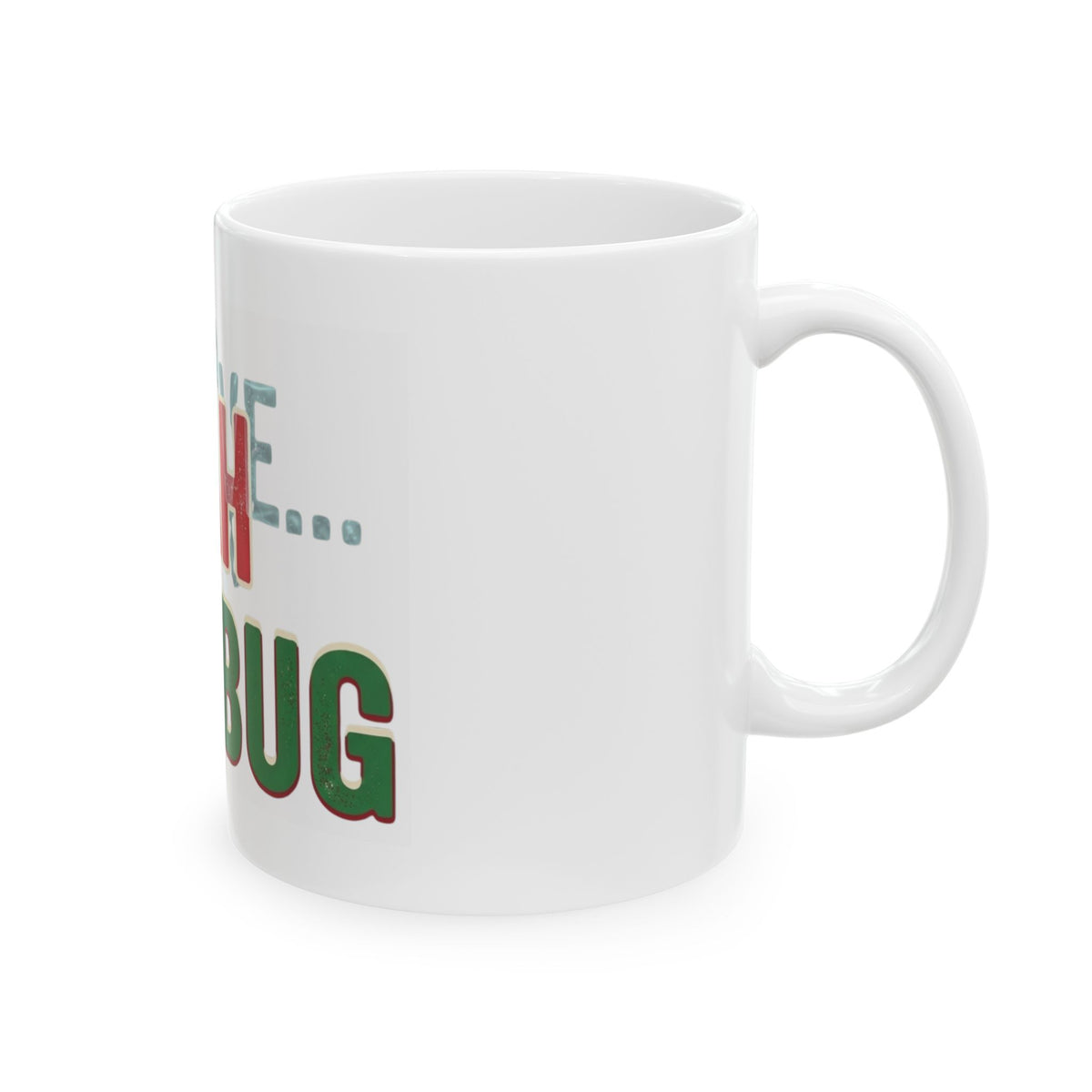 "Bah Humburg" White Ceramic Mug
