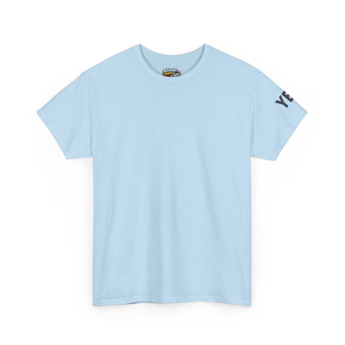 Color: Light Blue | Just Say Yes Premium Graphic Tee