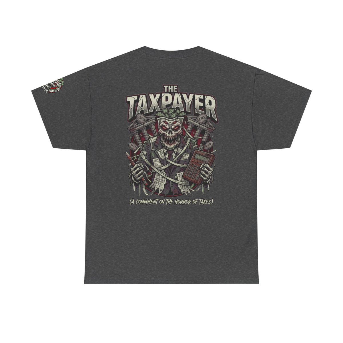 Color: Dark Heather | Horror of Taxes Premium Graphic Tee
