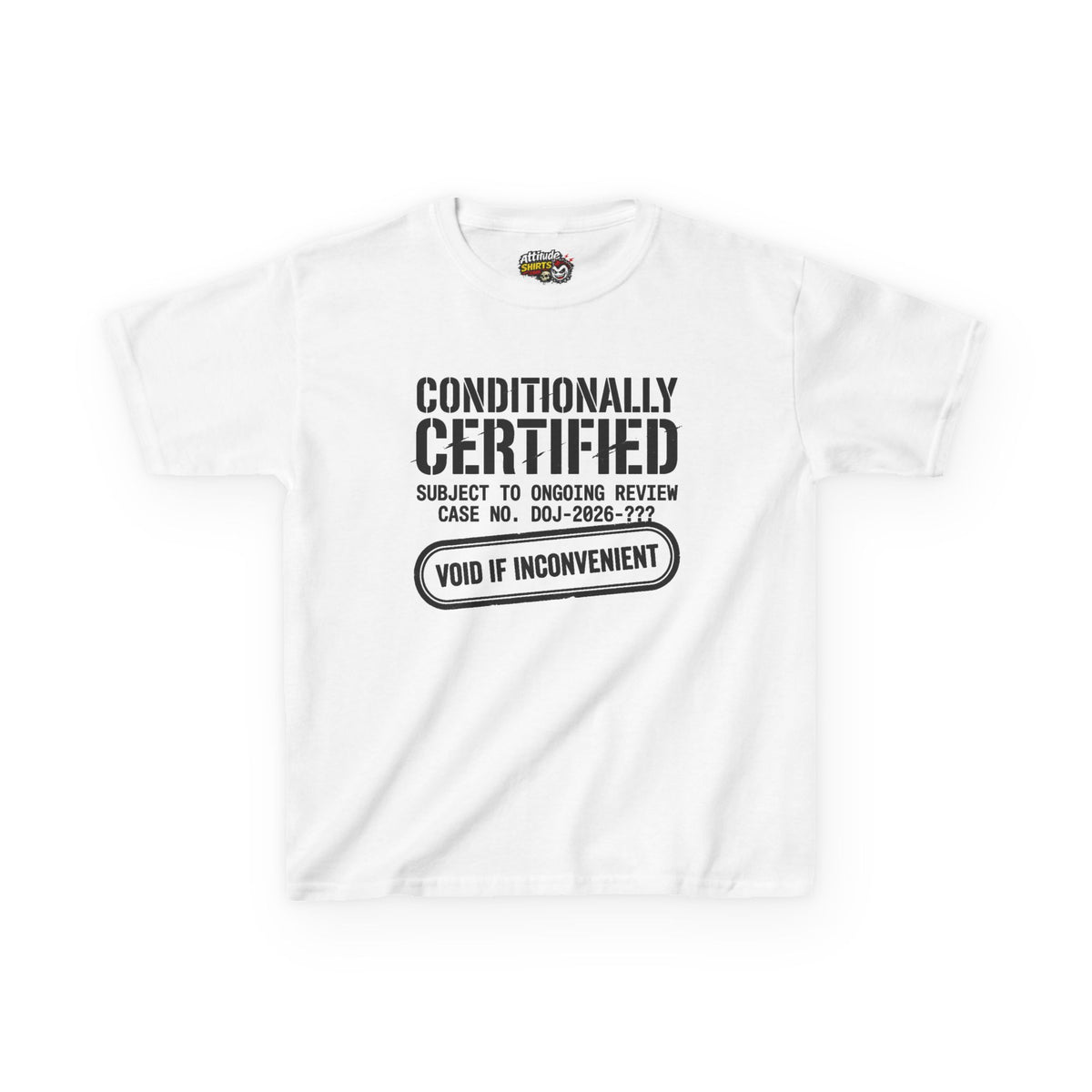 "Conditionally Certified" Kids Tee