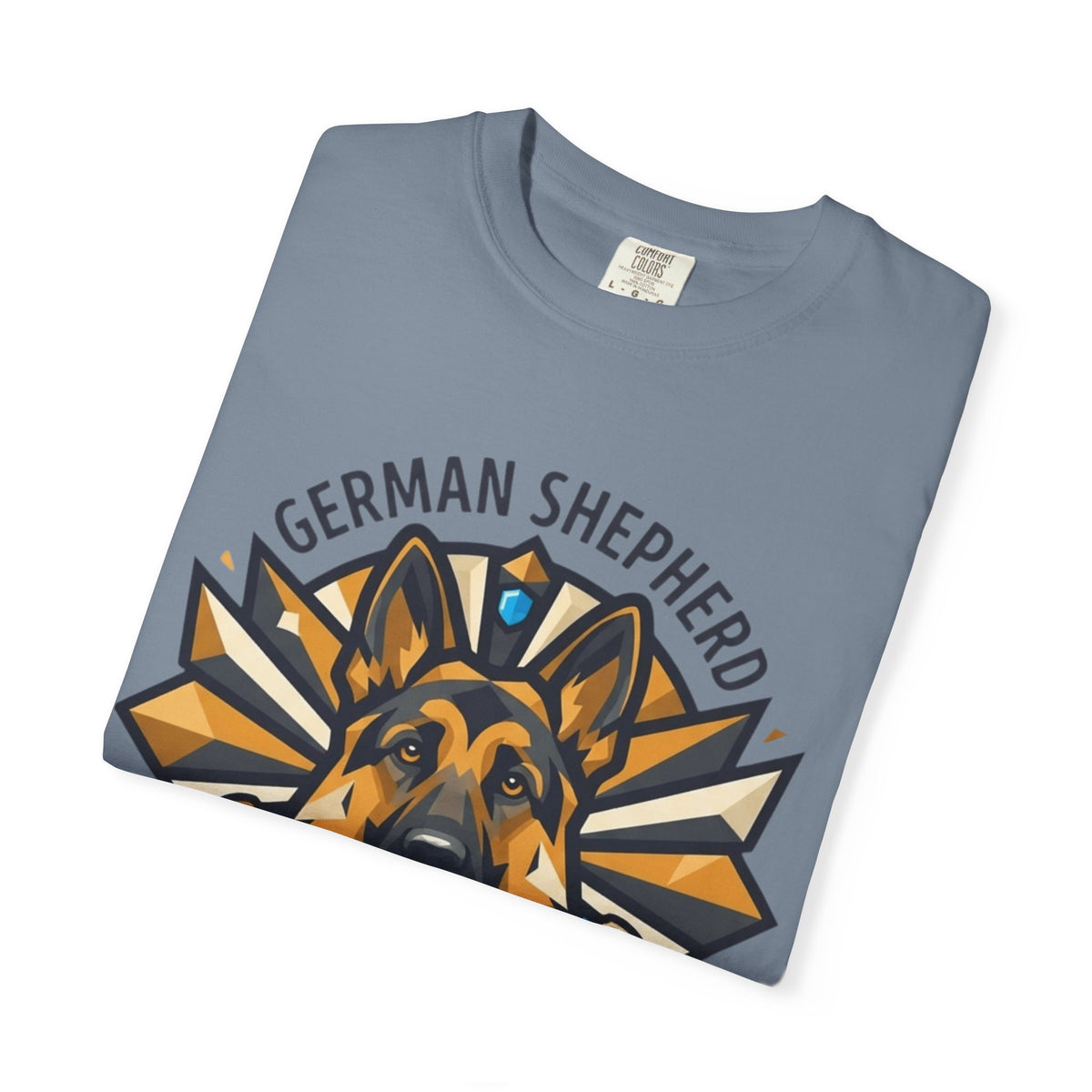 "German Shepherd Guardian Loyal Brave" Unisex Garment-Dyed Tee
