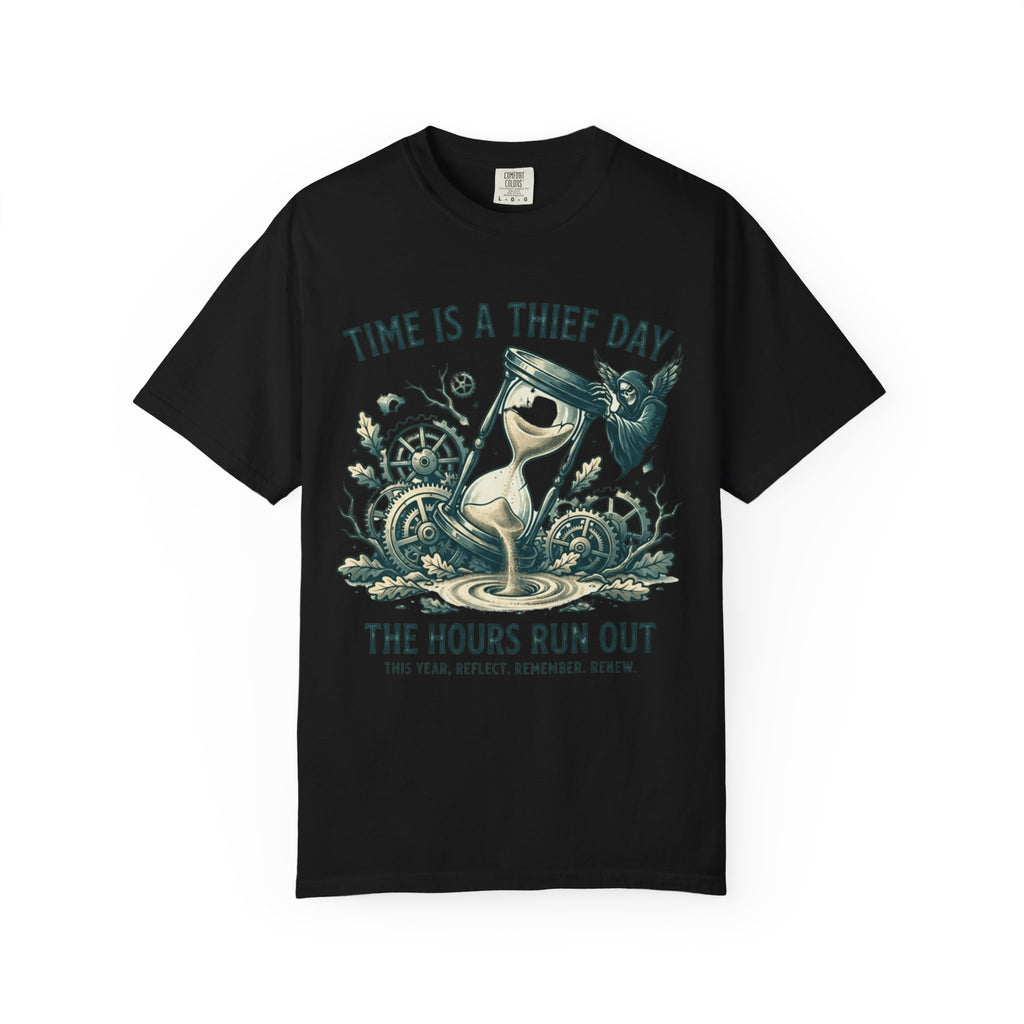 "Time is a Thief" Unisex Garment-Dyed Tee
