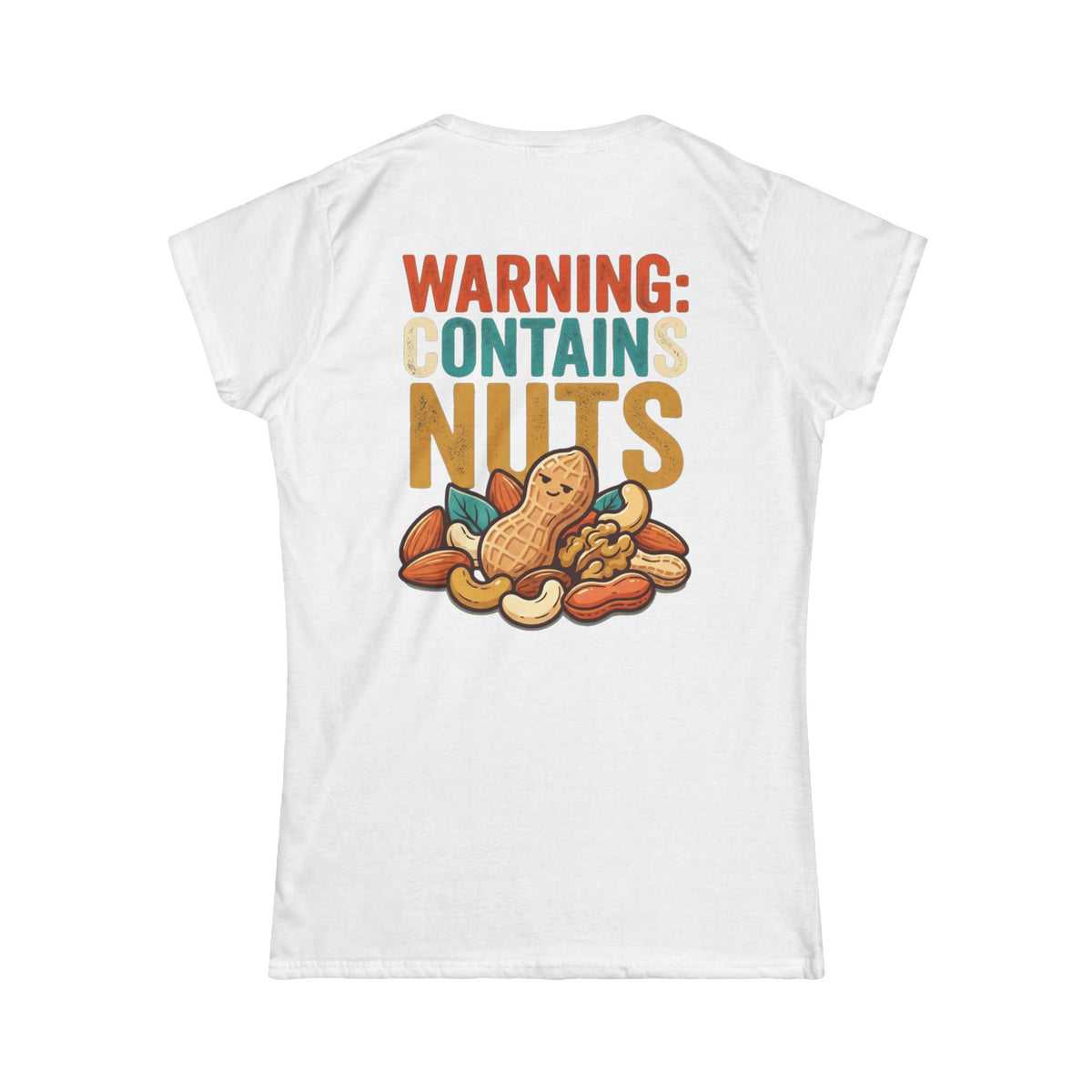 "Warning Contains Nuts" Women's Tee