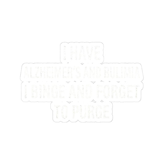 "Binge But Forget to Purge" Sticker — Main