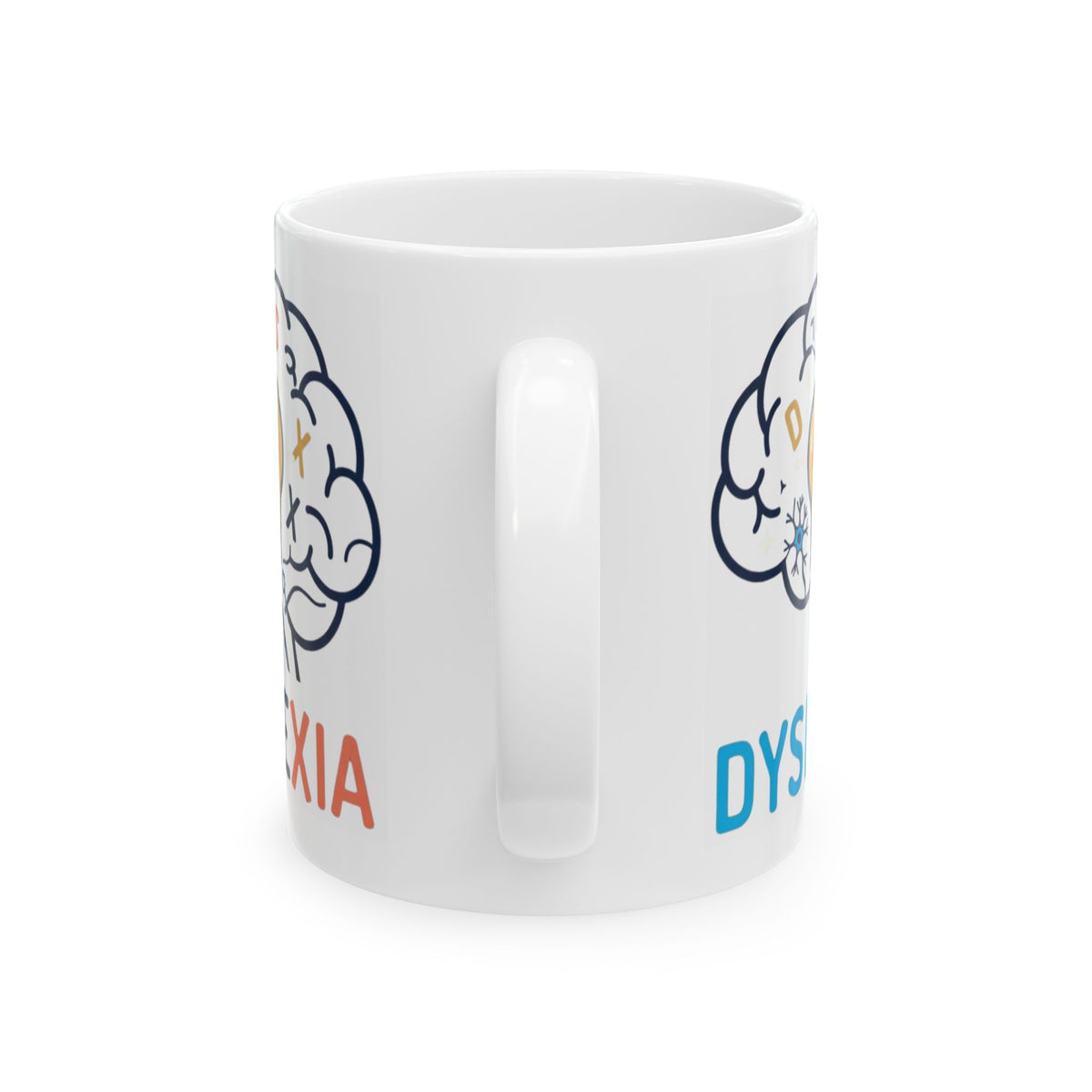 "I May Not Be Sexy But I'm Dyslexia" White Ceramic Mug — Graphic