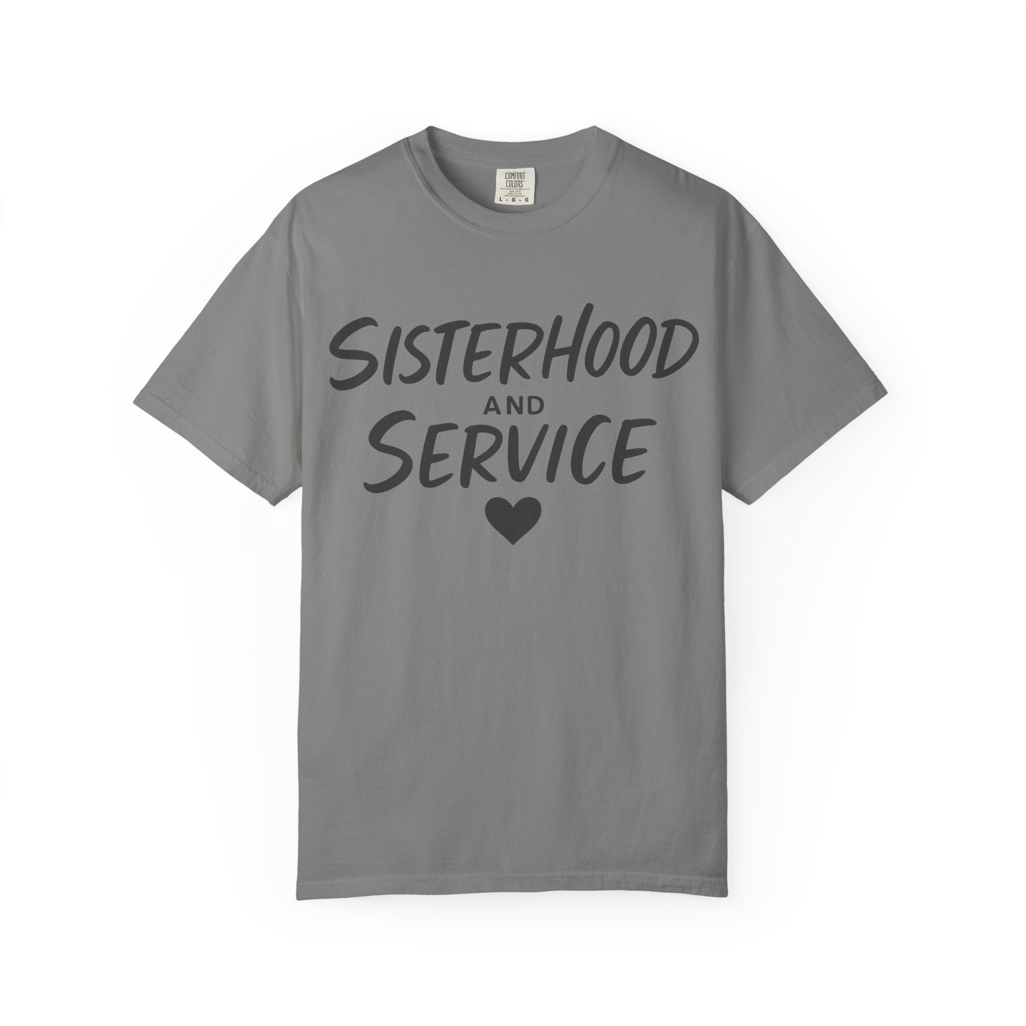 "Sisterhood and Service" Unisex Garment-Dyed T-shirt
