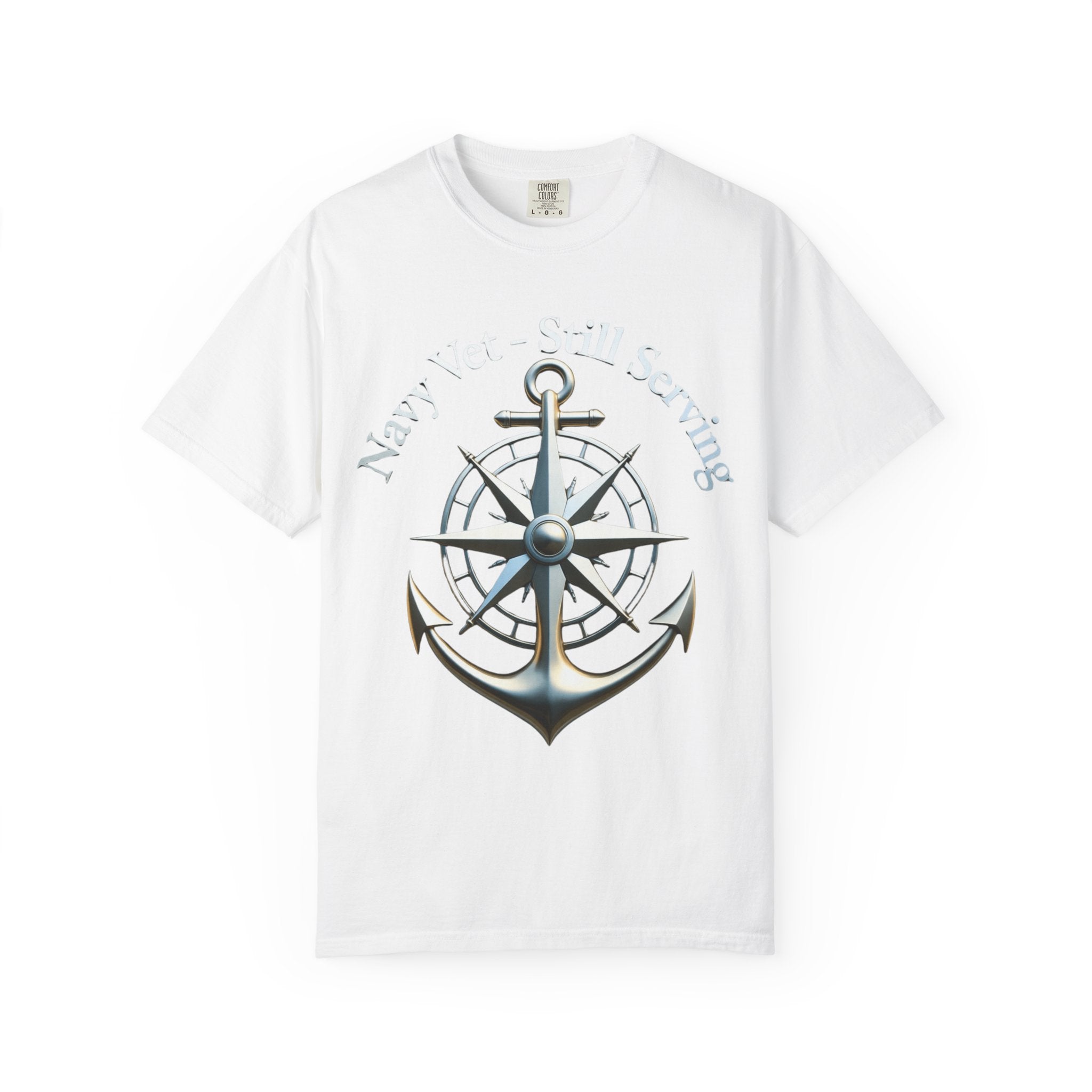"Navy Vet Still Serving" Unisex Garment-Dyed T-shirt