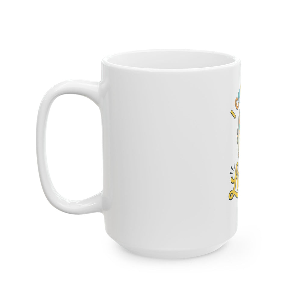"I Choose to Laugh" White Ceramic Mug