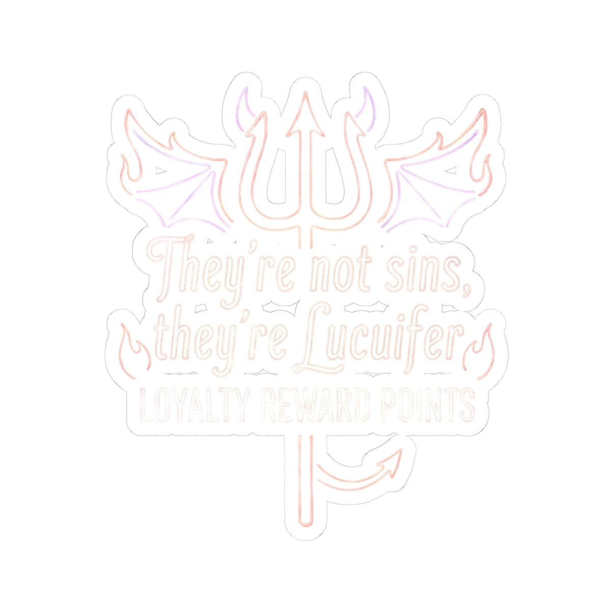 "Lucifer Loyalty" Sticker — Main