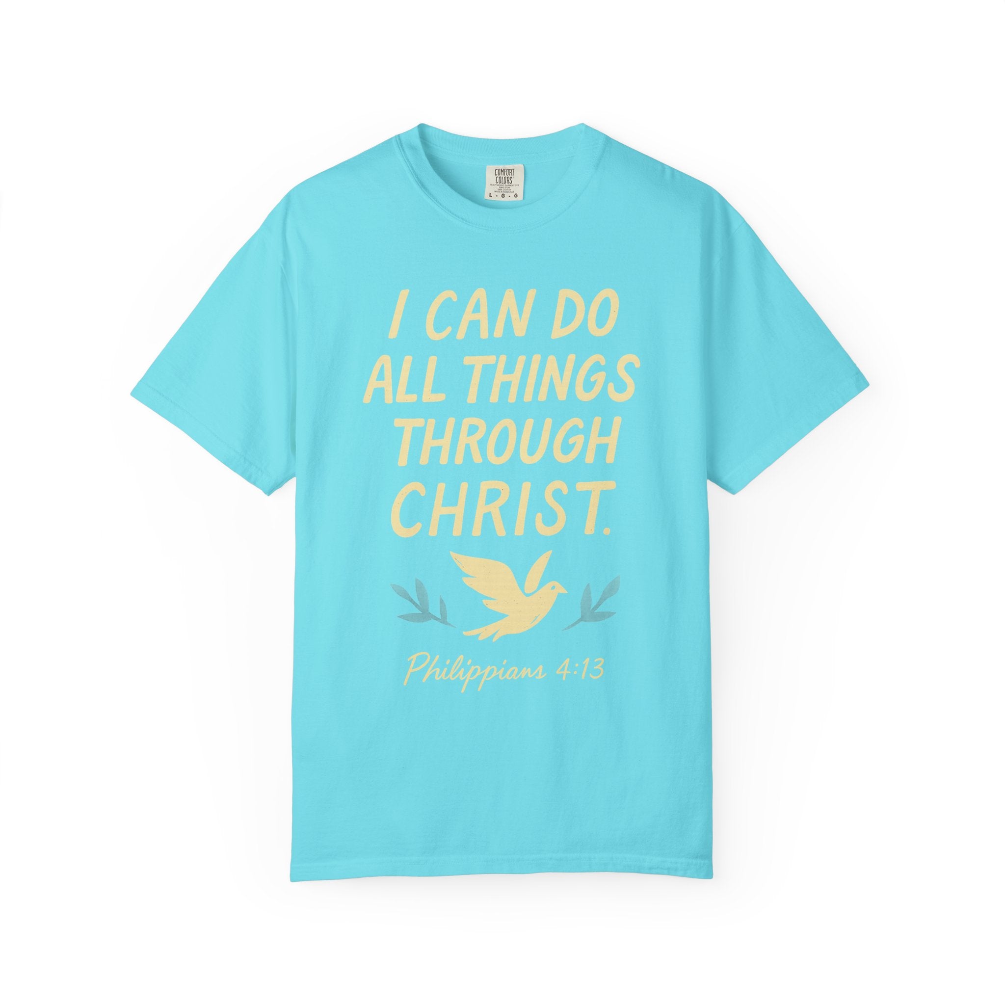 "All Things Through Christ" Unisex Garment-Dyed T-shirt