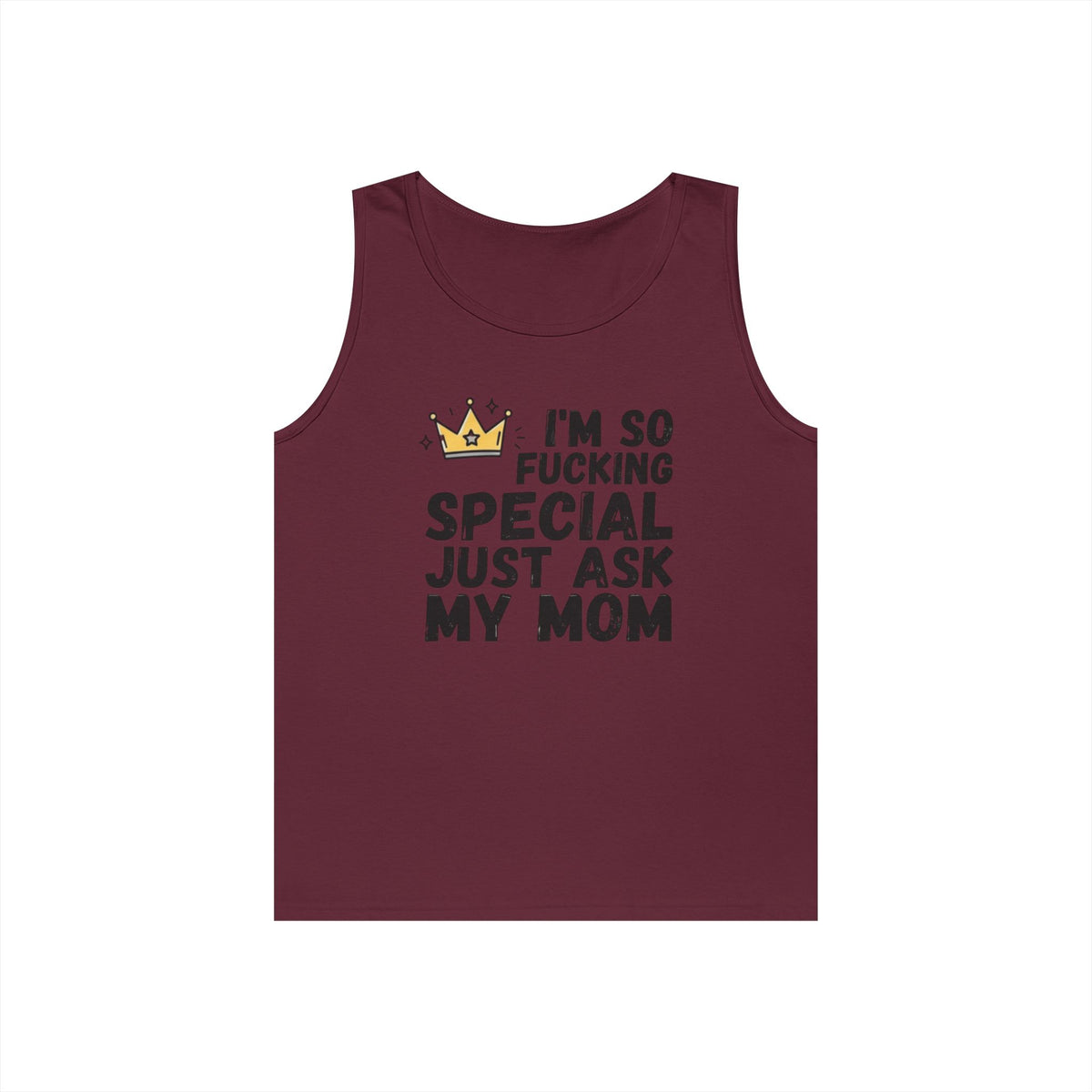 Color: Maroon | I'm Fucking Special Tank Top