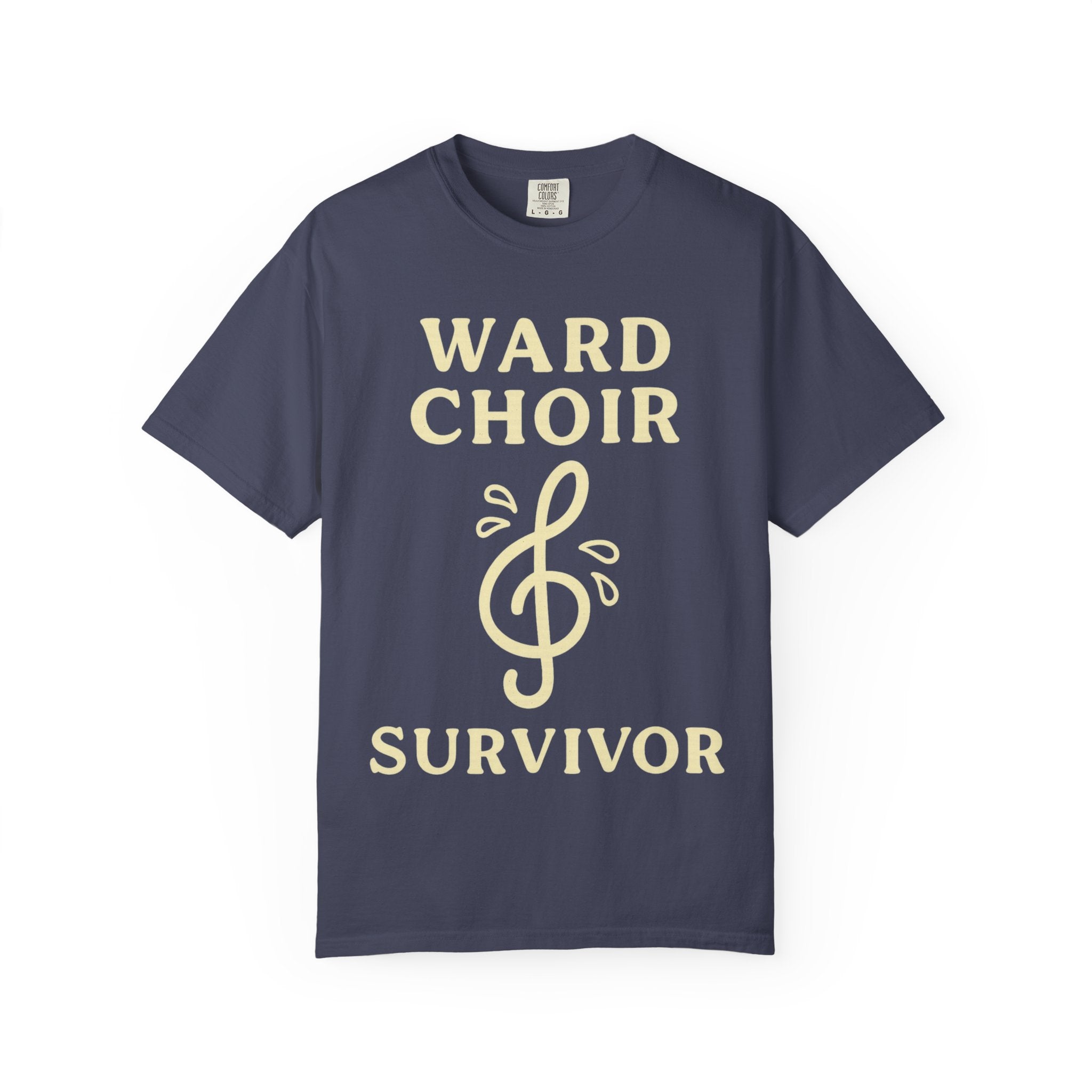 "Ward Choir Survivor" Unisex Garment-Dyed T-shirt