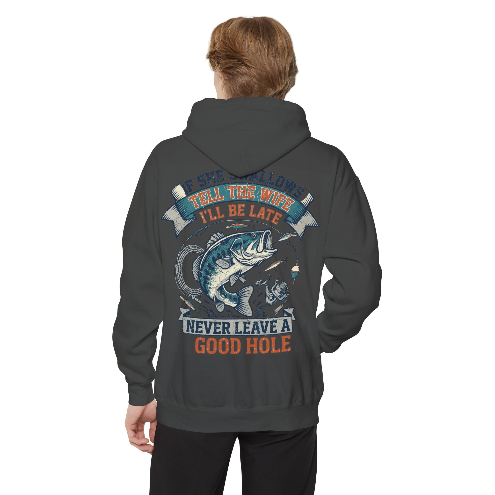 "Never Leave A Good Hole" Garment-Dyed Hoodie