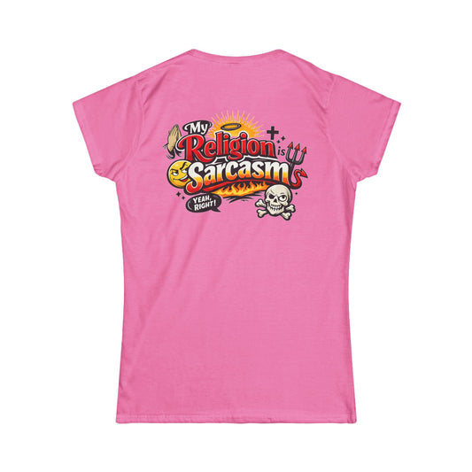 Color: Azalea | Religion Sarcasm Women's Tee