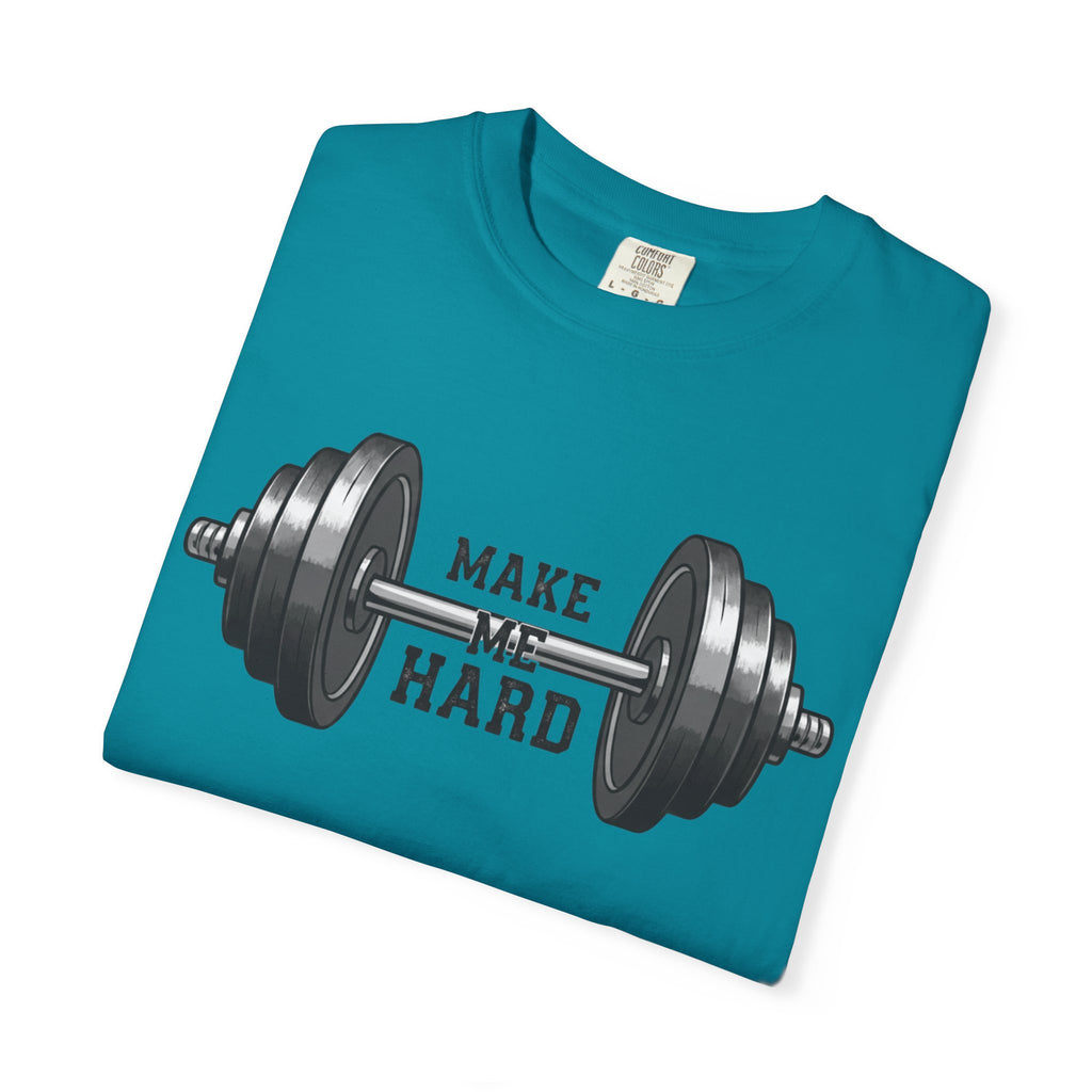 Make Me Hard - Morning Demands | Garment-Dyed Tee — AttitudeShirts