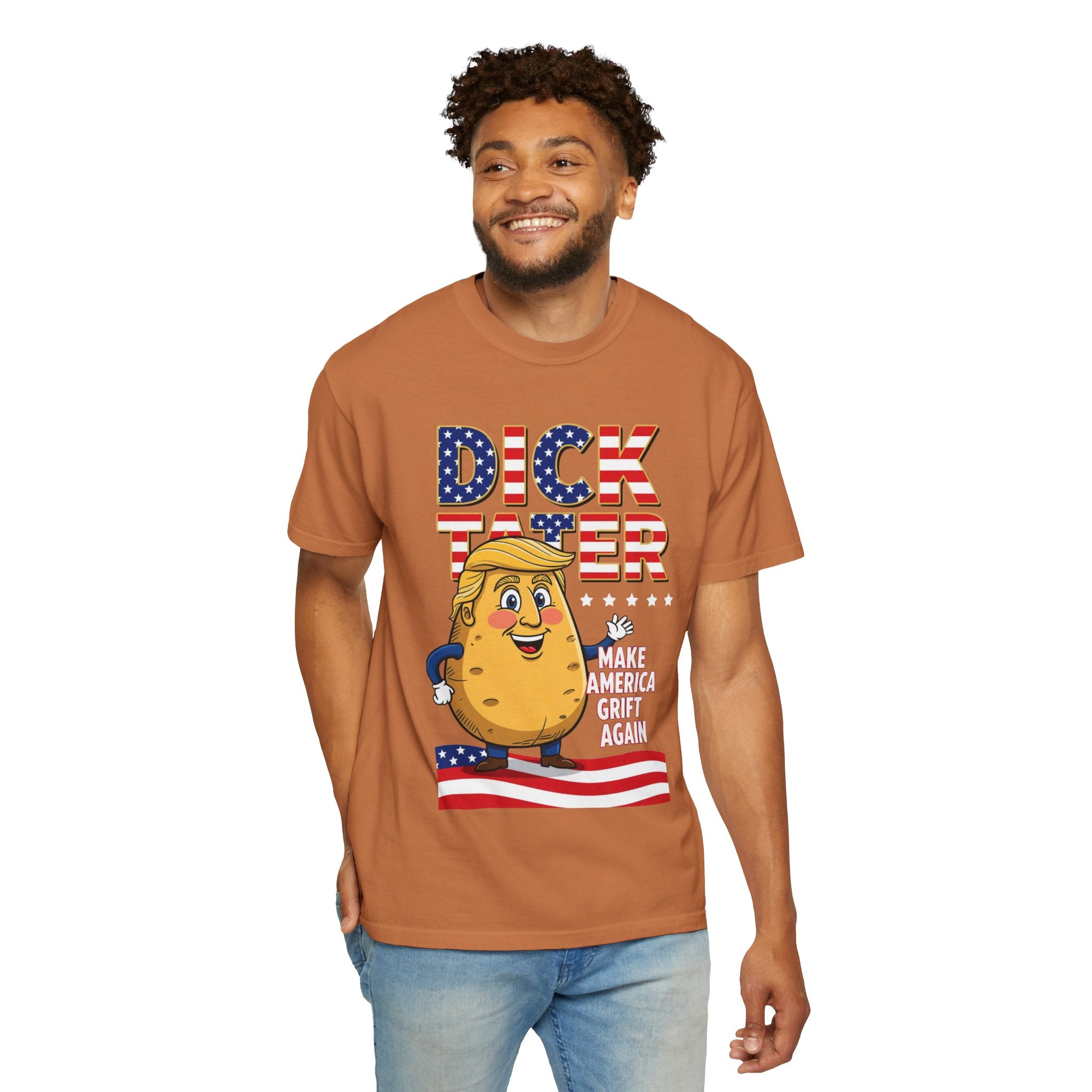 "The Dick Tater (Make America Grift Again)" Unisex Garment-Dyed T-shirt