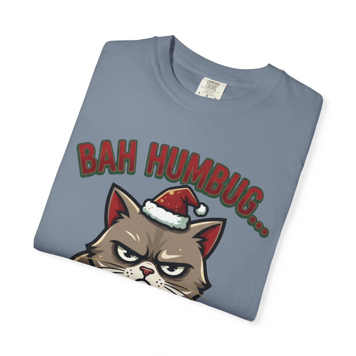 "Bah Humbug" Unisex Garment-Dyed Tee