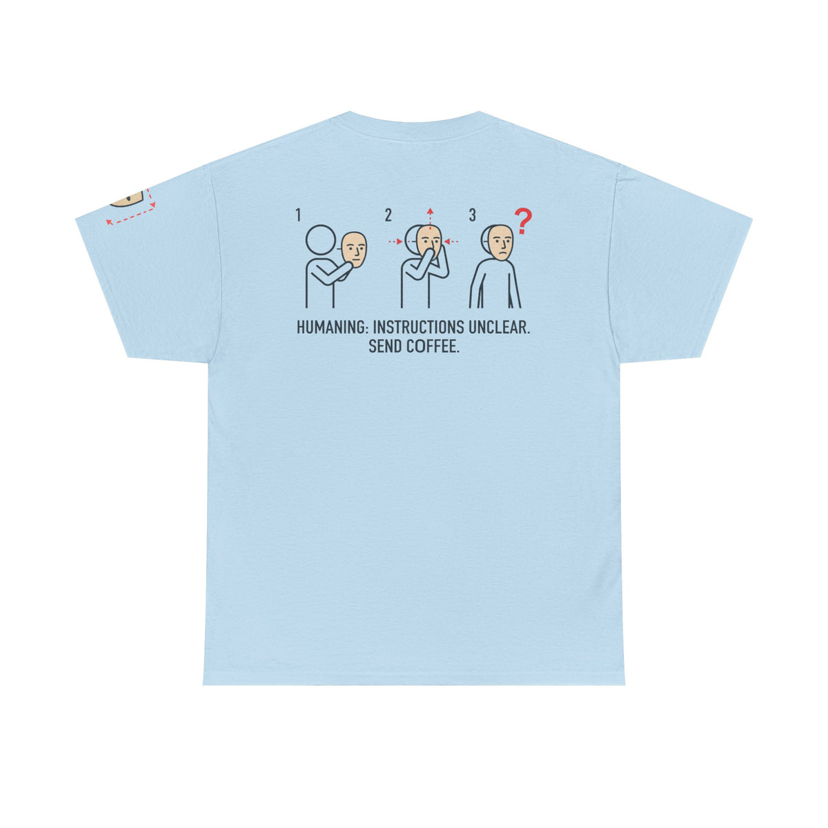 Color: Light Blue | Instructions Unclear Premium Graphic Tee