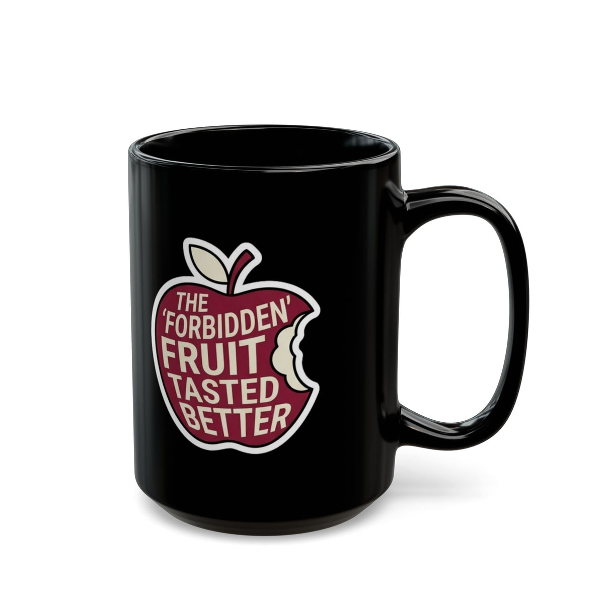 "Good Book Series Forbidden Fruit Tasted Better" Black Ceramic Mug