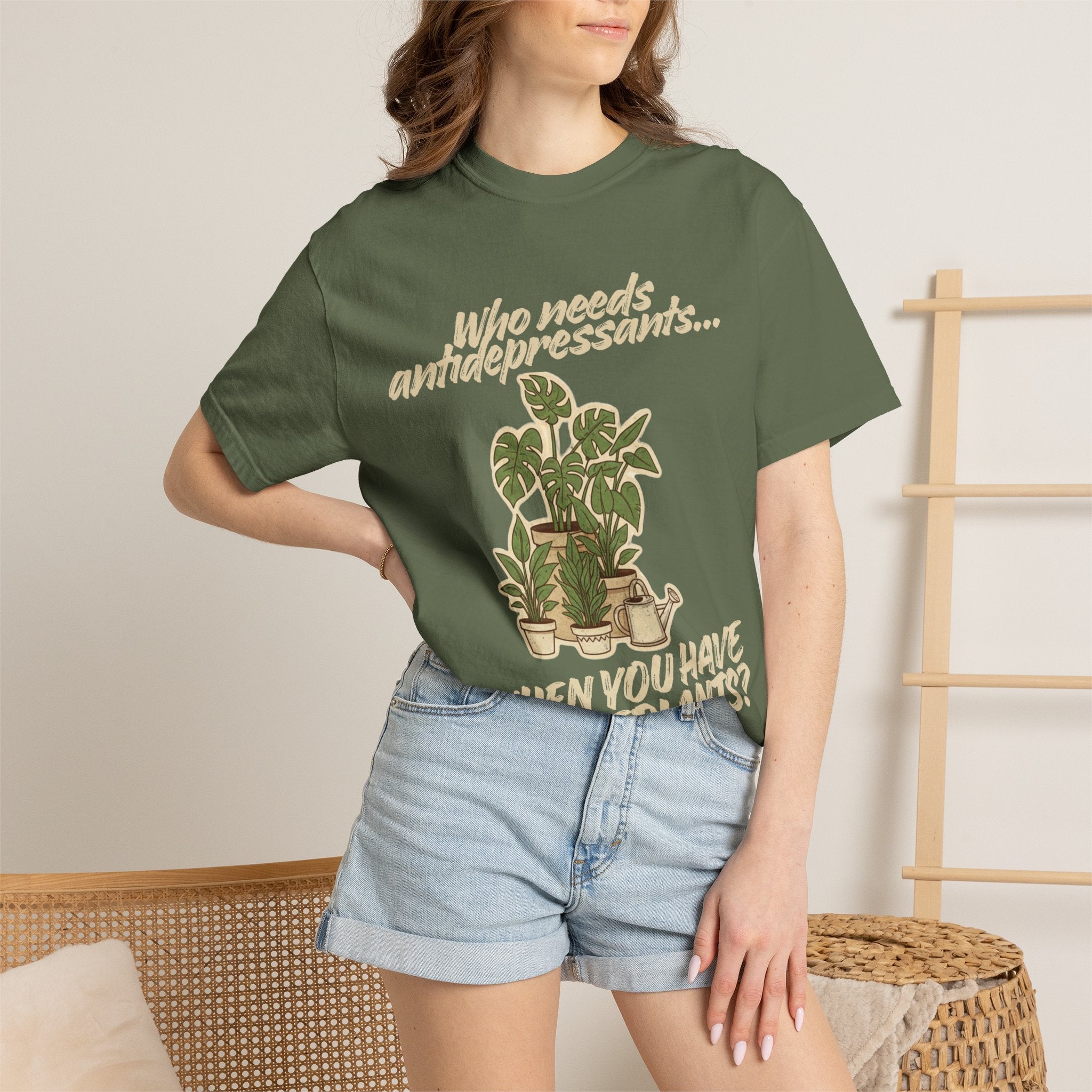 “Who Needs Antidepressants… When You Have Houseplants?” Unisex Garment-Dyed T-shirt