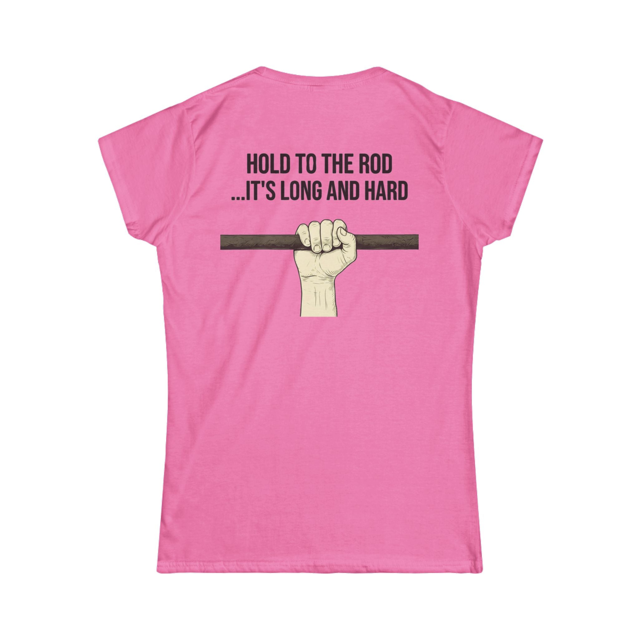 "Hold to the Rod" Women's Tee