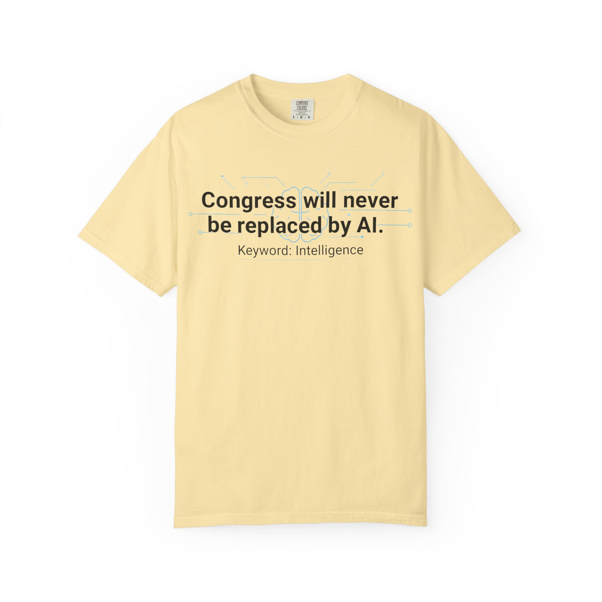 Color: Banana | Congress vs. AI T-Shirt Unisex Garment-Dyed T-shirt