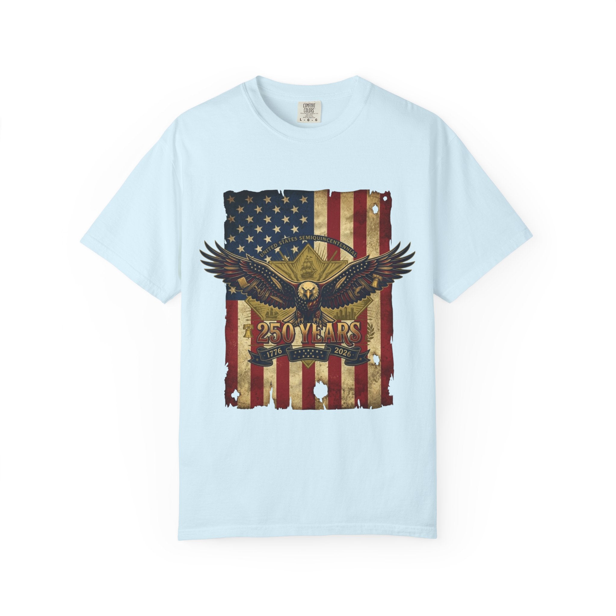 "Eagle and Flag 250 Years" Unisex Garment-Dyed Tee