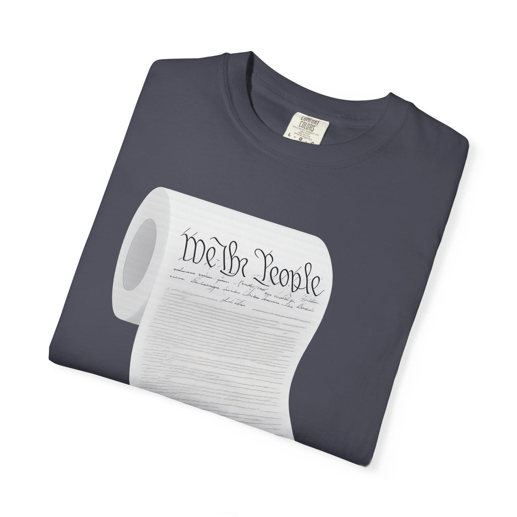 "Constitution Toilet Paper" Unisex Garment-Dyed T-shirt