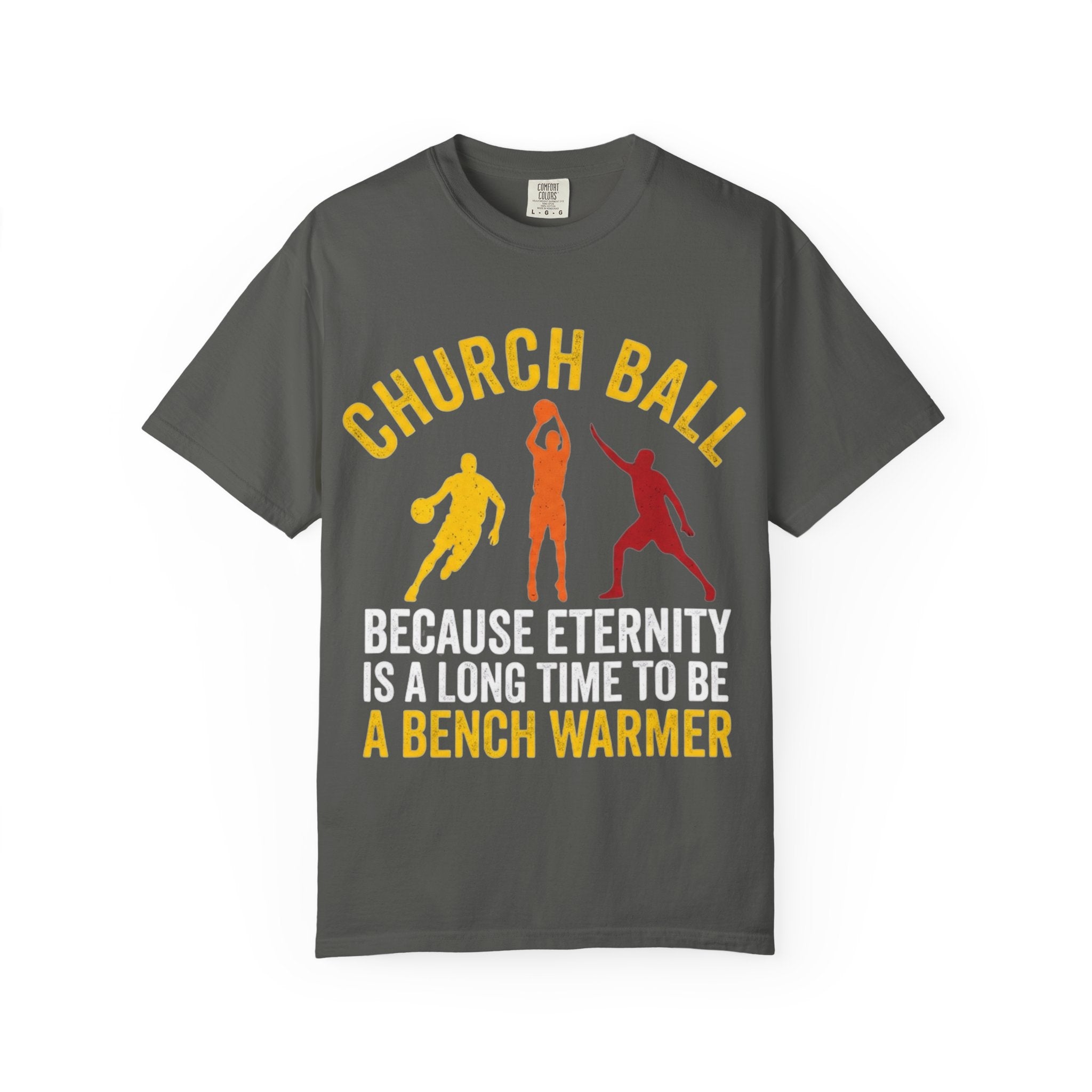 "Church Ball Bench Warmer" Unisex Garment-Dyed T-shirt