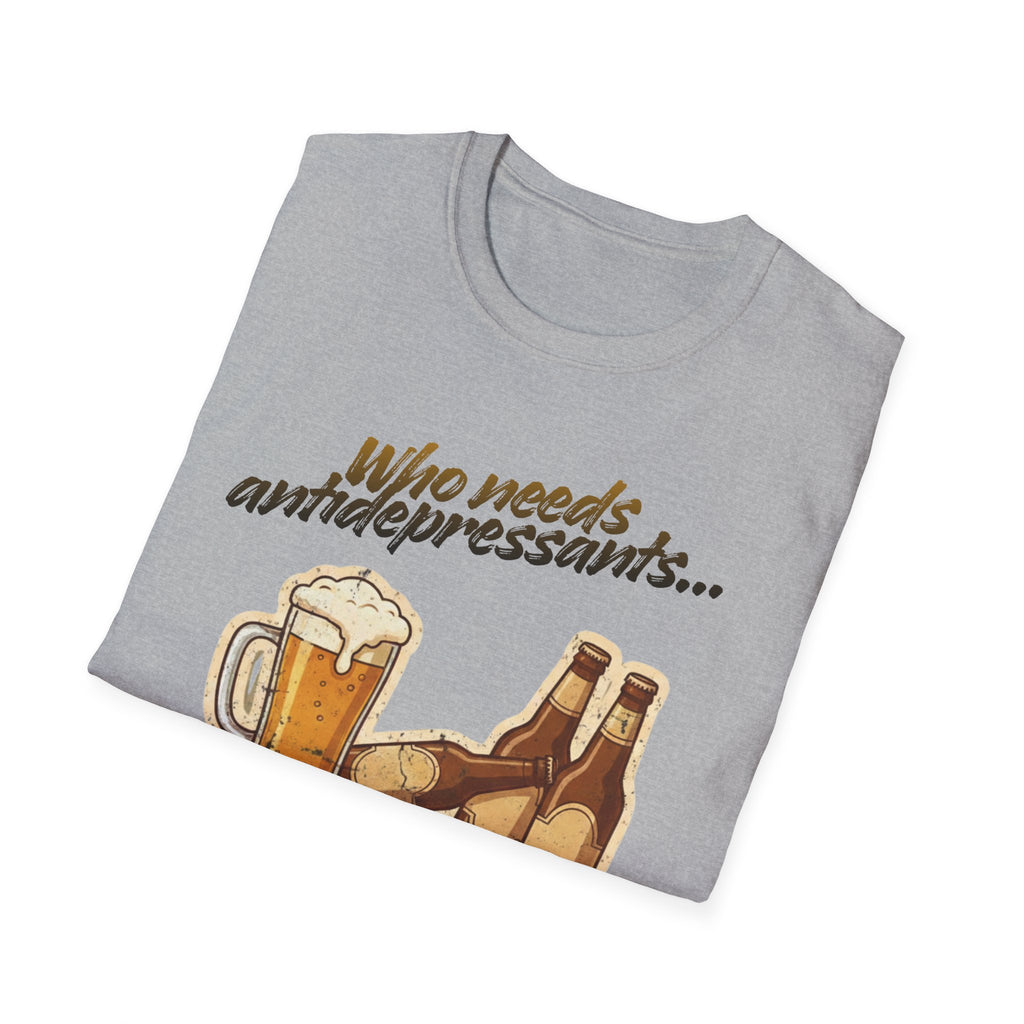 Beer Graphic T-Shirt — "Who Needs Antidepressants When You Have Beer?" Retro Pint Design