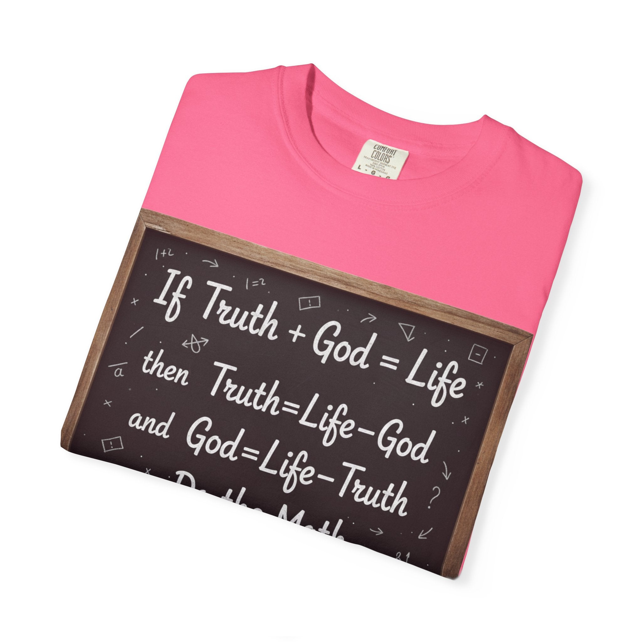 "Do The Math Chalkboard" Unisex Garment-Dyed T-shirt