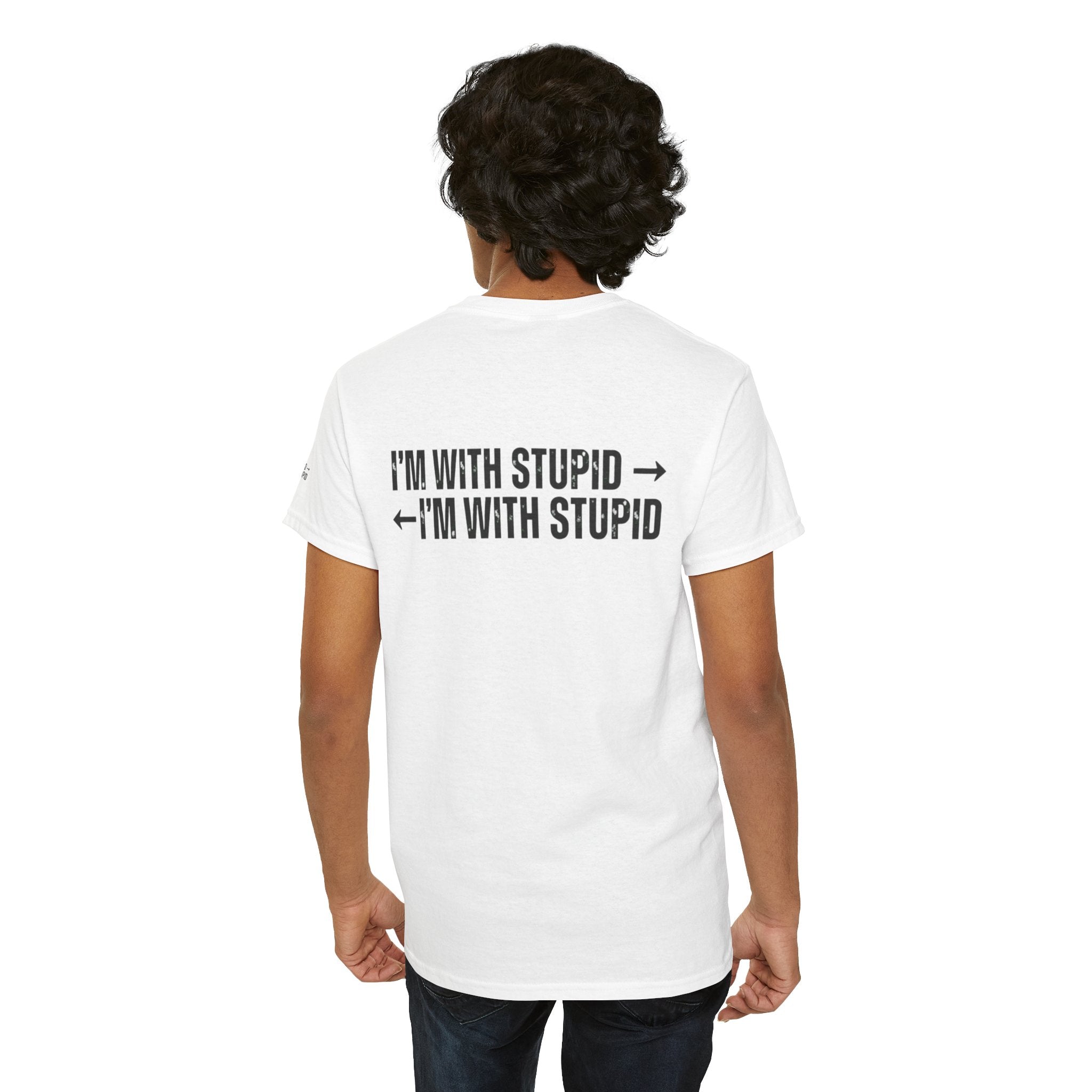 "I'm With Stupid" Premium Graphic Tee