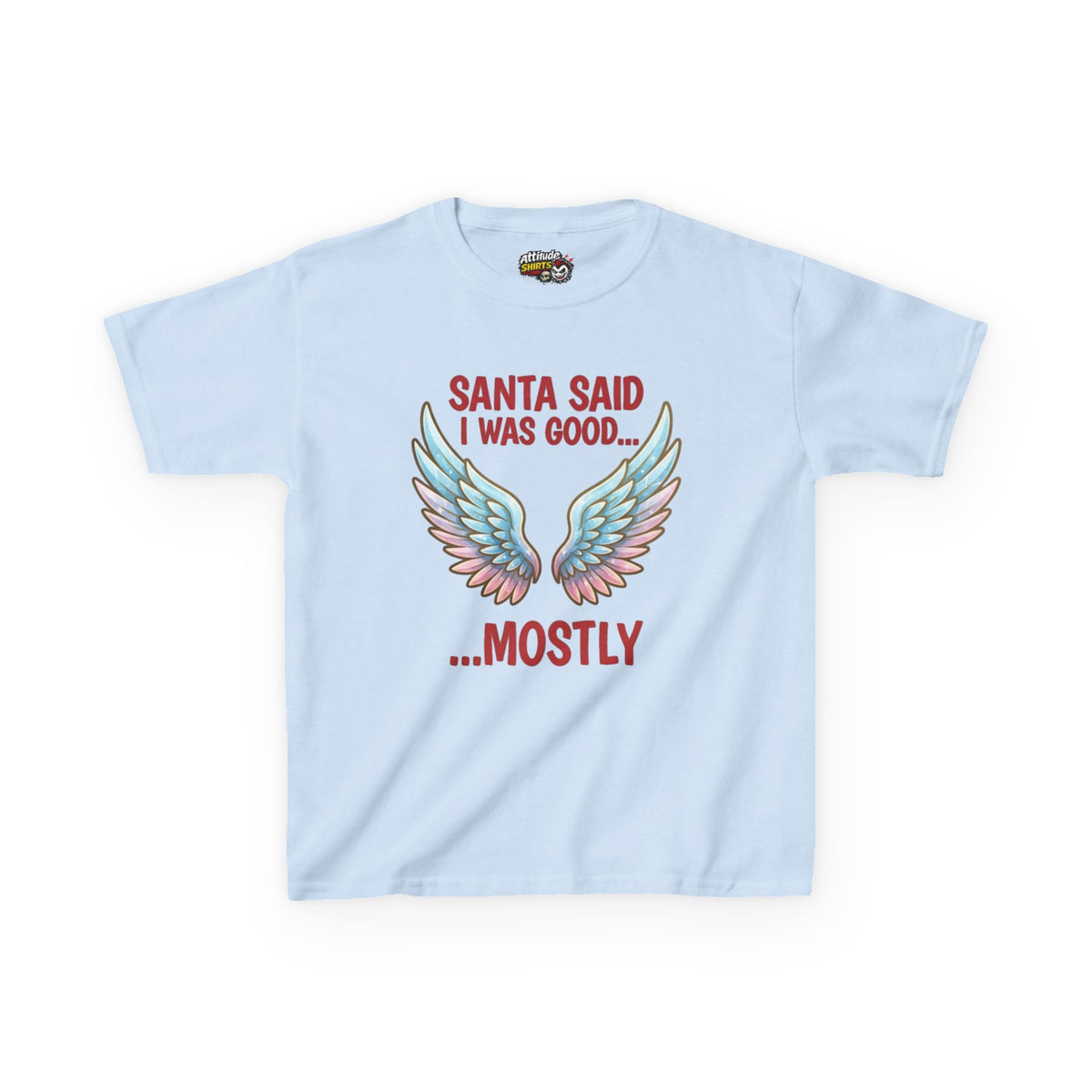 Santa Said I Was Good Kids Tee