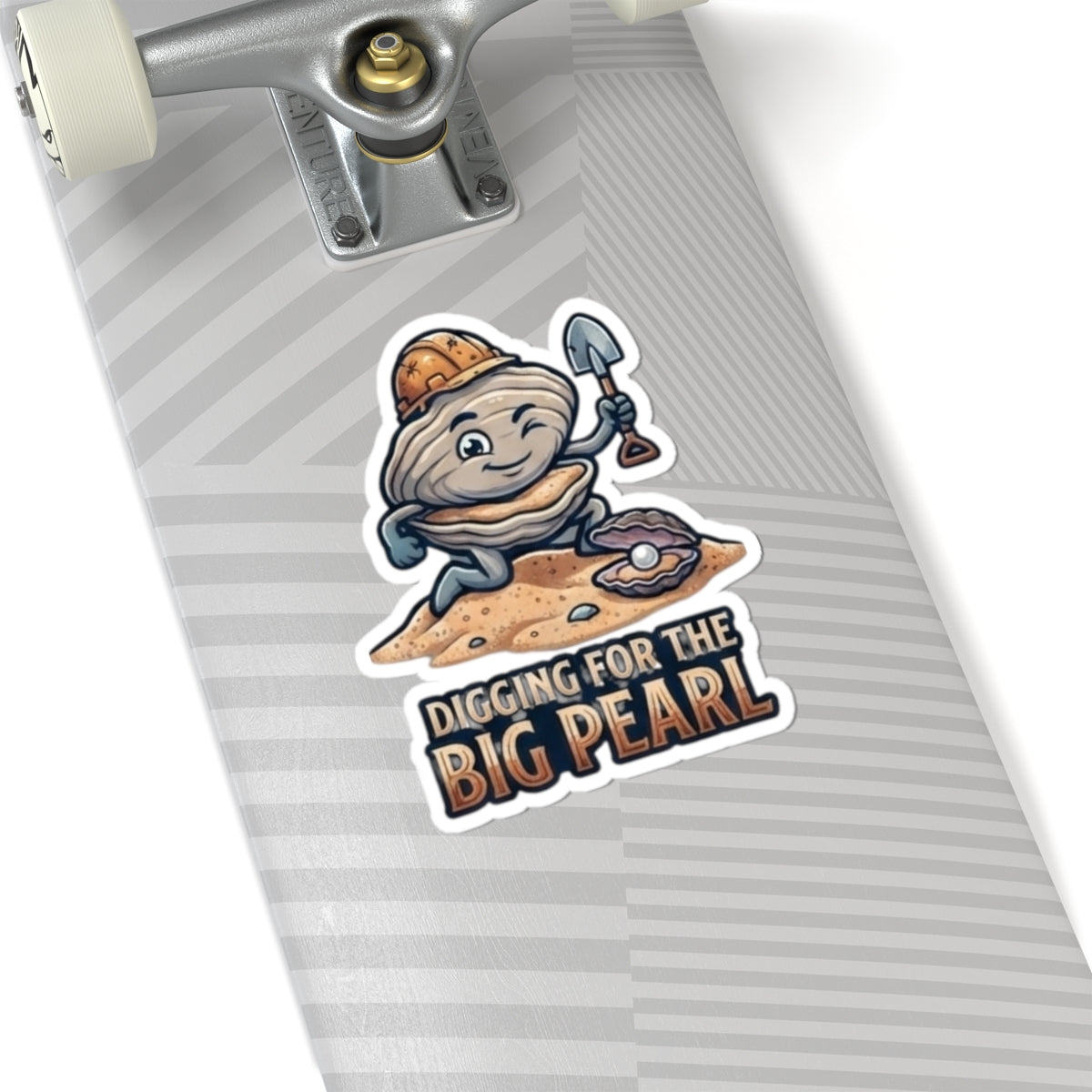 "Digging For The Big Pearl" Sticker — Main
