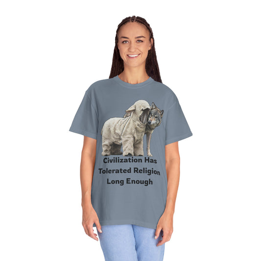 "Civilization Tolerated Religion" Unisex Garment-Dyed Tee