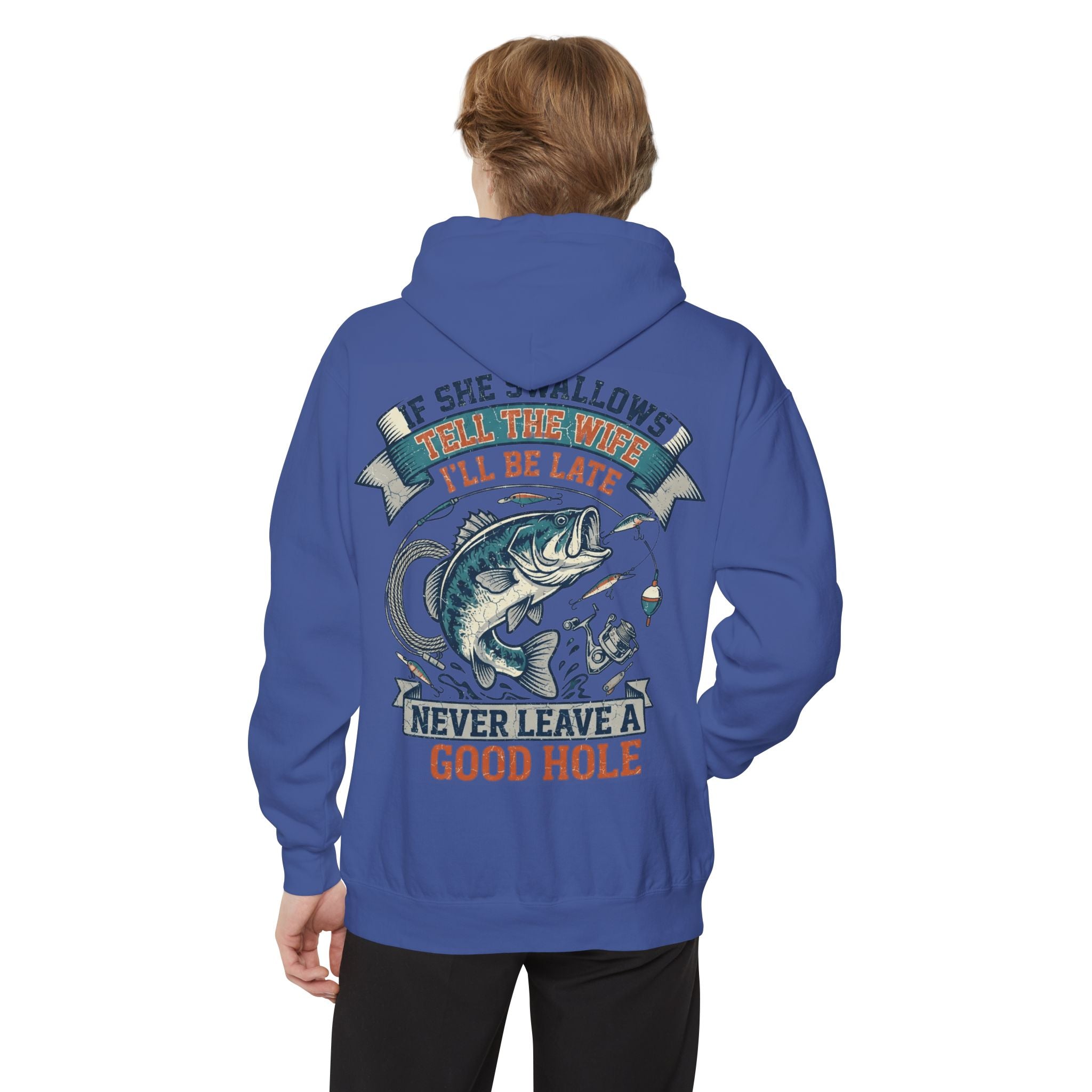 "Never Leave A Good Hole" Garment-Dyed Hoodie