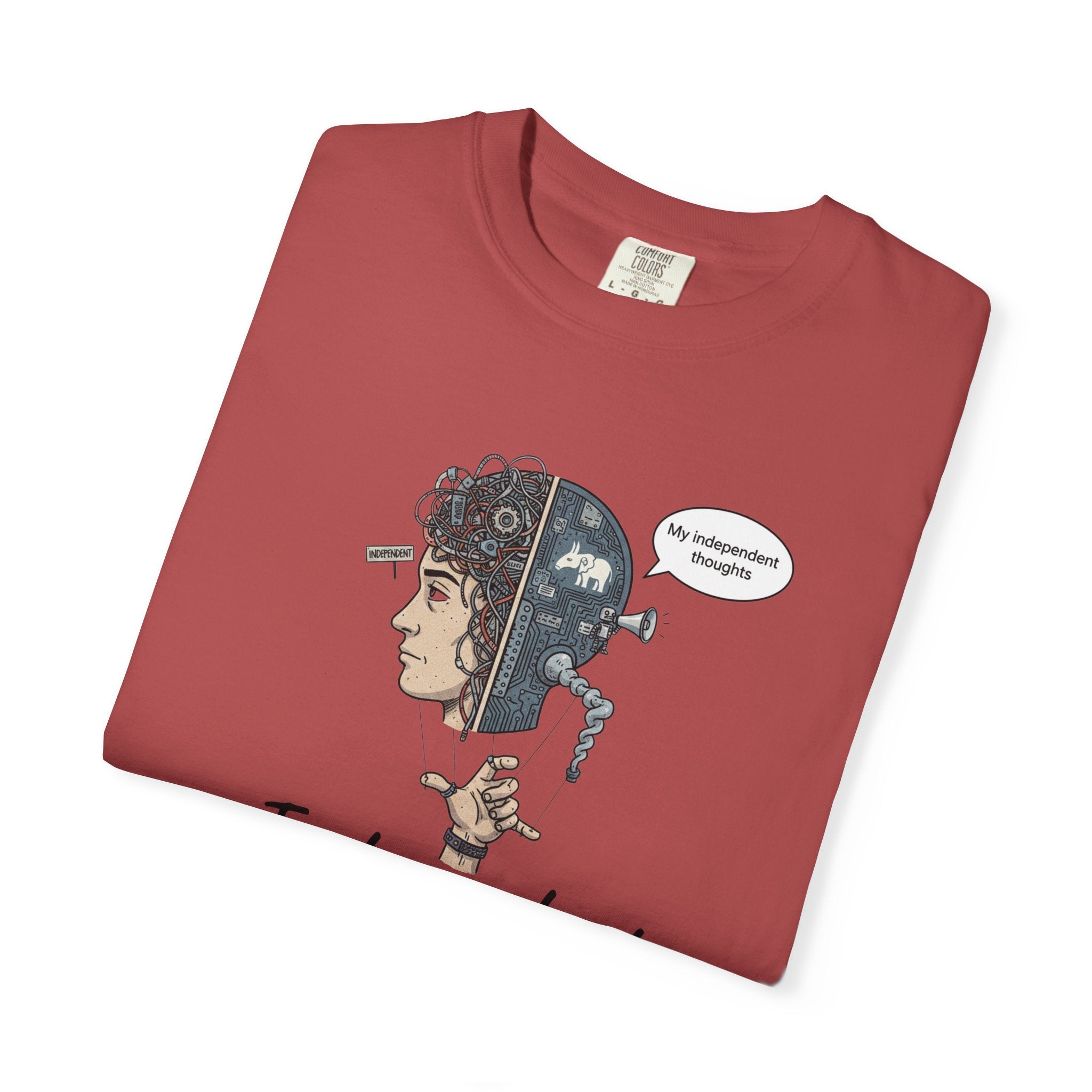 "Independent Thinking (The Party Line Edition)" Unisex Garment-Dyed T-shirt