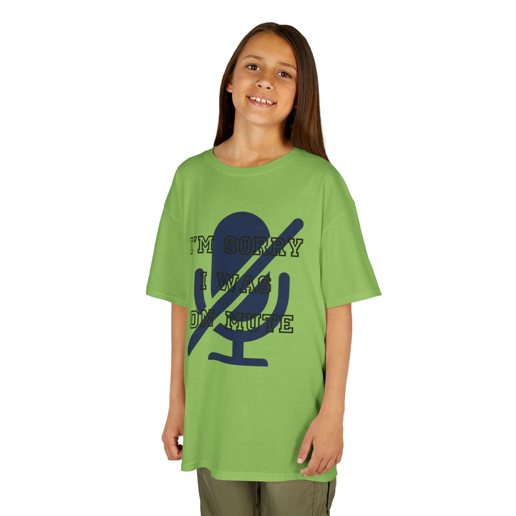 "I'm Sorry I Was On Mute" Kids Tee
