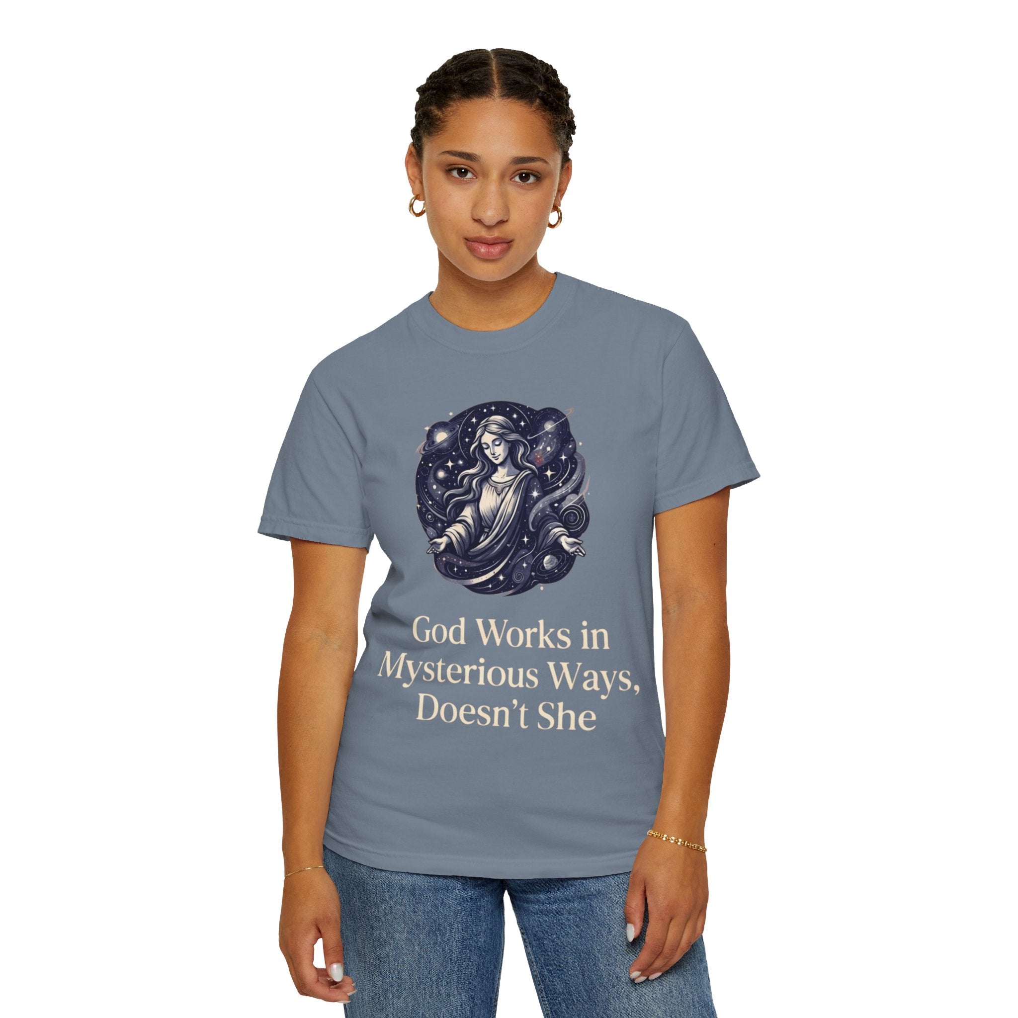 "God Works in Mysteroius Ways" Unisex Garment-Dyed Tee