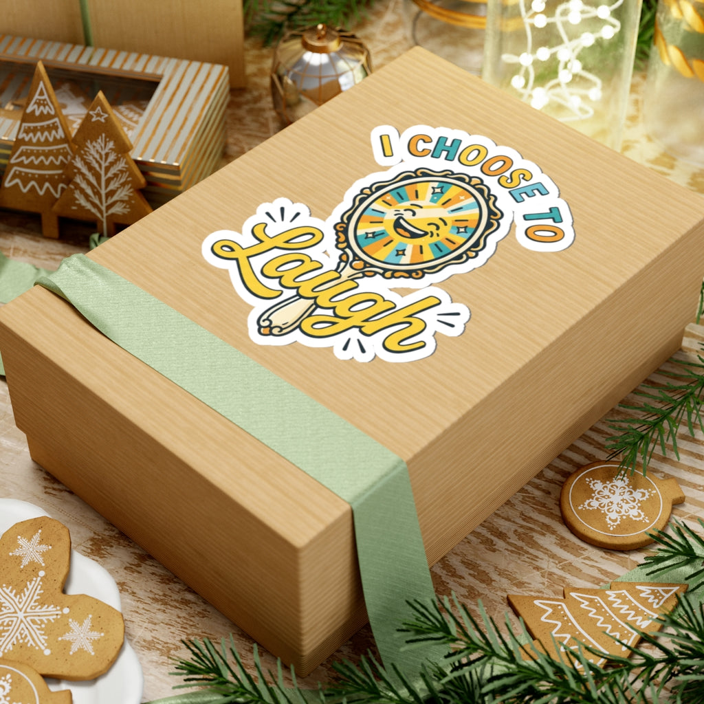 "I Choose to Laugh" Sticker — Main